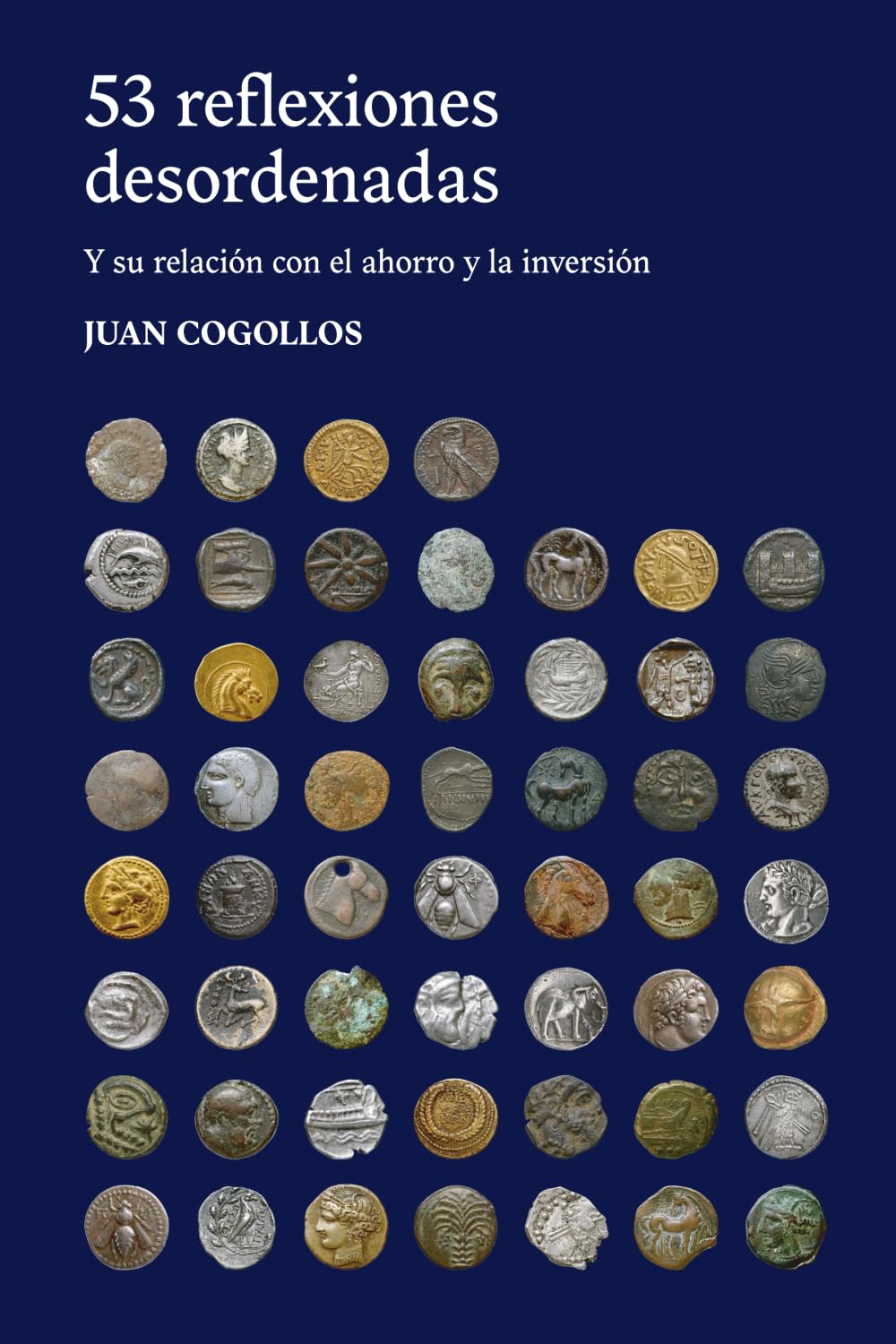 Libro: 53 reflexiones desordenadas: Y su relación con el ahorro y la inversión (Spanish Edition)