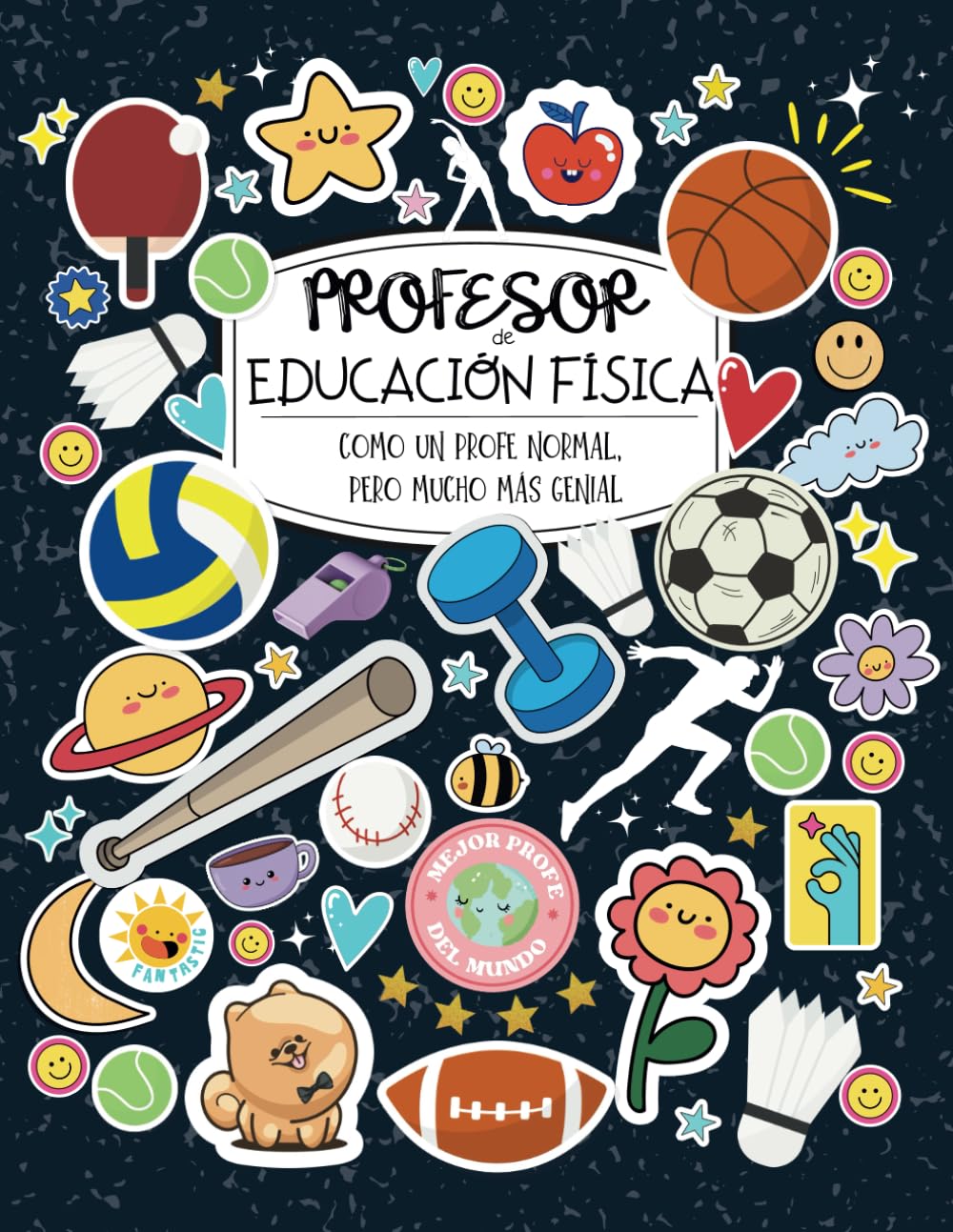 Profesor de Educación Física: Como un profe normal, pero mucho más genial. Cuaderno del Profesor Cuadriculado A4 | Regalo perfecto para Profesores de Educación Física