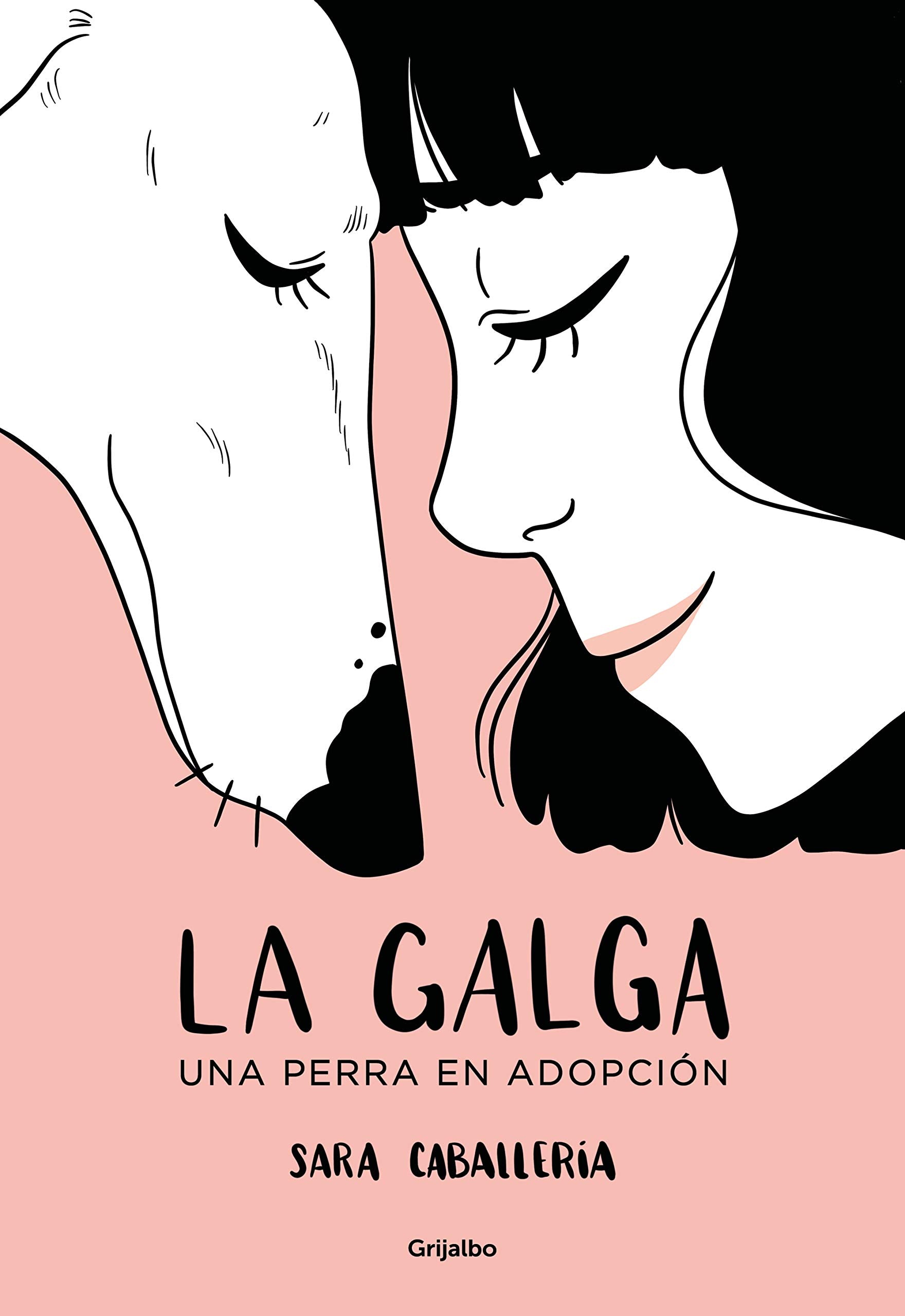 Libro: La galga: Una perra en adopción (Ficción)