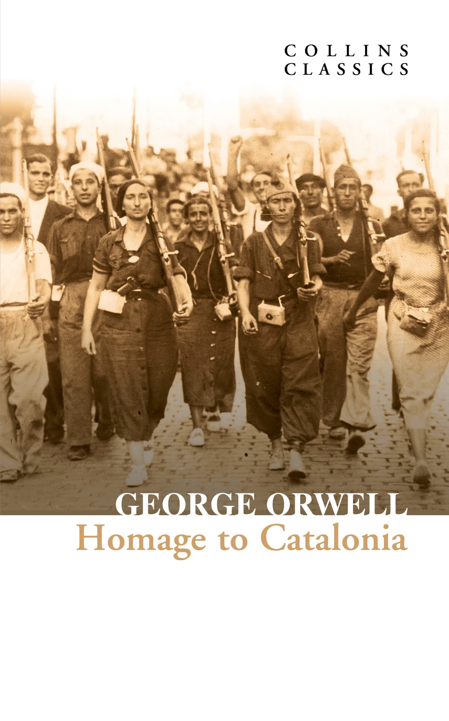 Libro: Homage to Catalonia: The Internationally Best Selling author of Animal Farm and 1984 (Collins Classics)