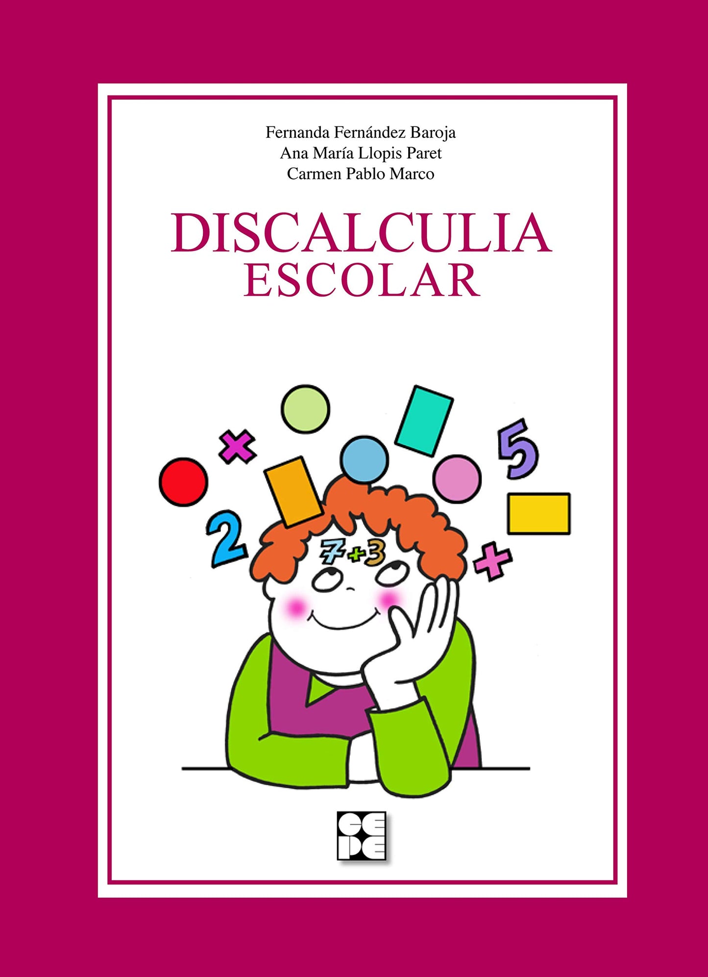 Libro: Discalculia Escolar: 11 (Educación especial y dificultades de aprendizaje)