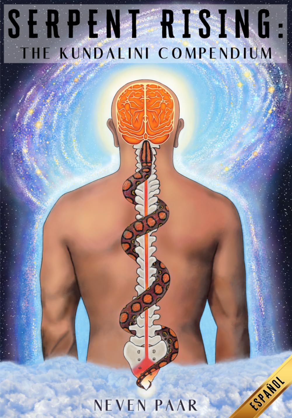 Libro: Serpent Rising: The Kundalini Compendium (Edición Estándar): El Cuerpo De Trabajo Más Completo Del Mundo Sobre El Potencial Energético Humano (Spanish Edition)