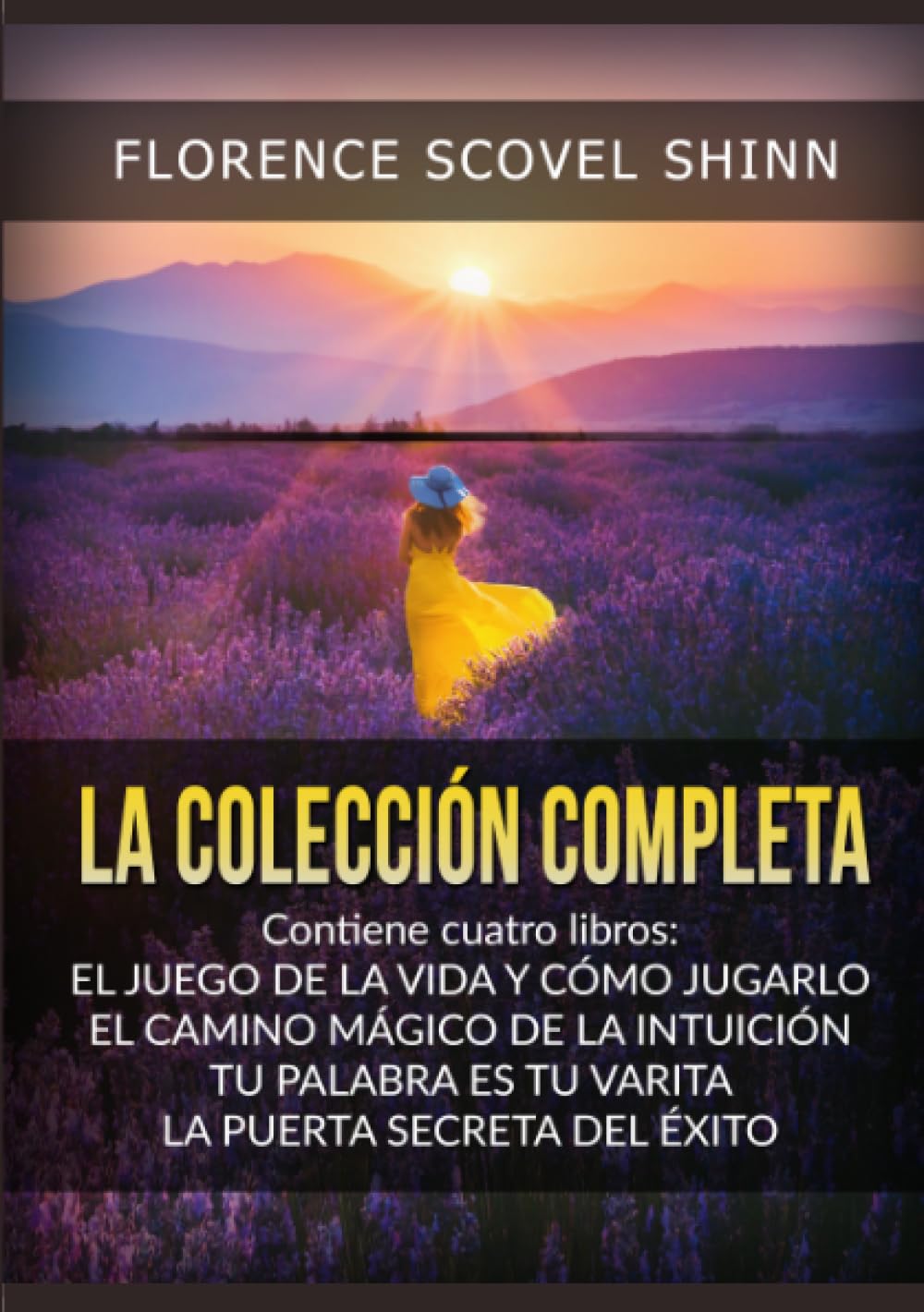 Libro: La Colección Completa: contiene cuatro libros de Florence Scovel Shinn