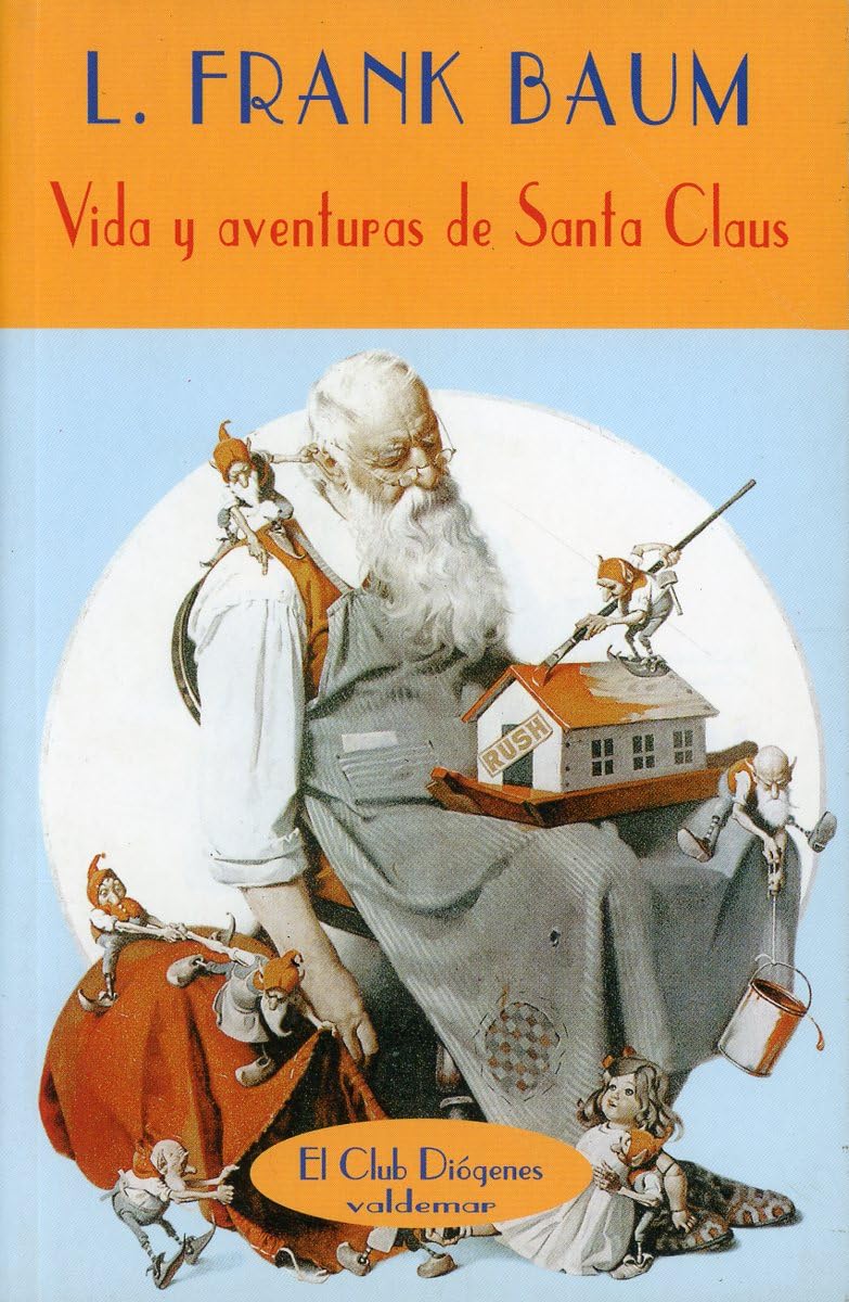 Libro: Vida y aventuras de Santa Claus: Bucaneros de América (El Club Diógenes)