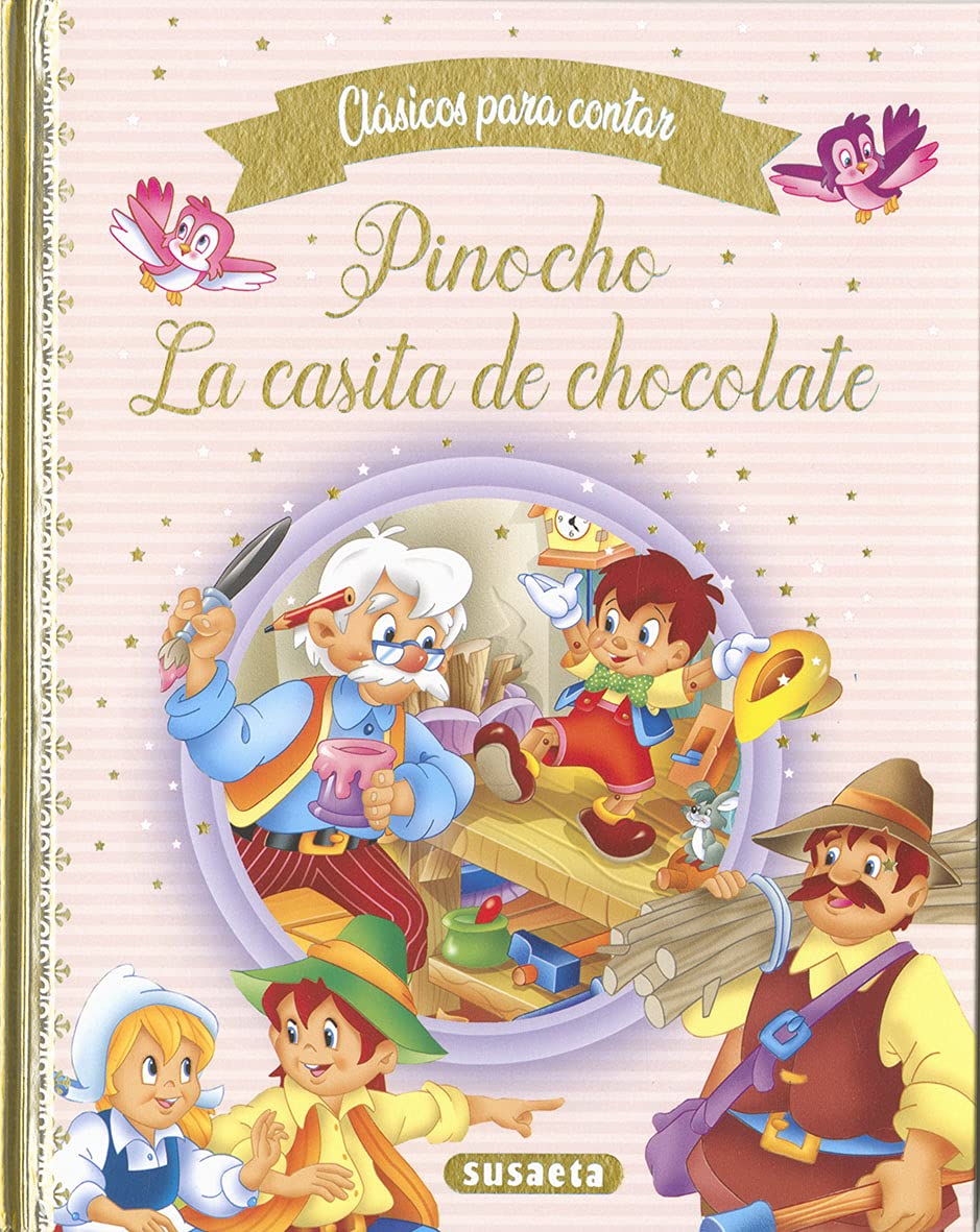 Libro: Pinocho - La casita de chocolate (Clásicos para contar)