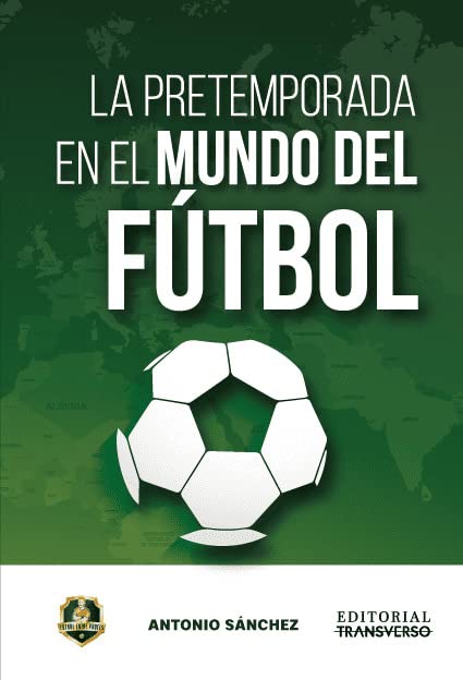 Libro: LA PRETEMPORADA EN EL MUNDO DEL FUTBOL