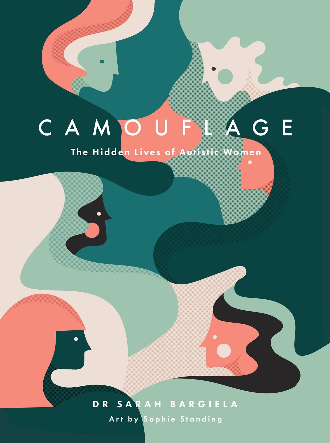 Libro: Camouflage: The Hidden Lives of Autistic Women