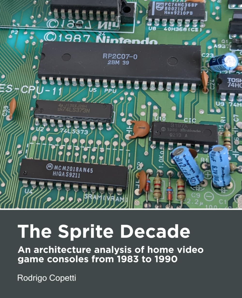 Libro: The Sprite Decade: An architecture analysis of home video game consoles from 1983 to 1990 (Architecture of Consoles: A practical analysis)
