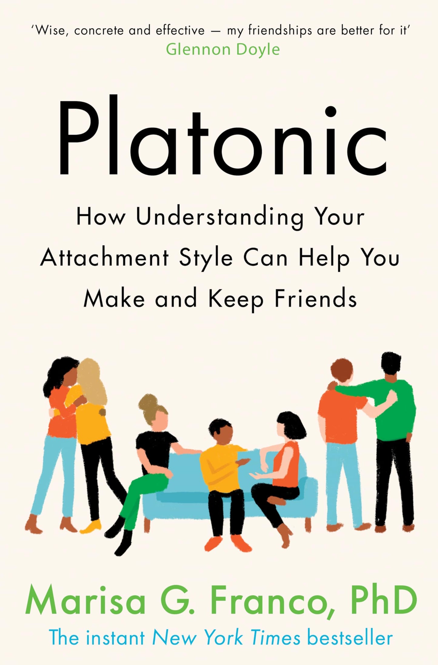 Libro: Platonic: How Understanding Your Attachment Style Can Help You Make and Keep Friends