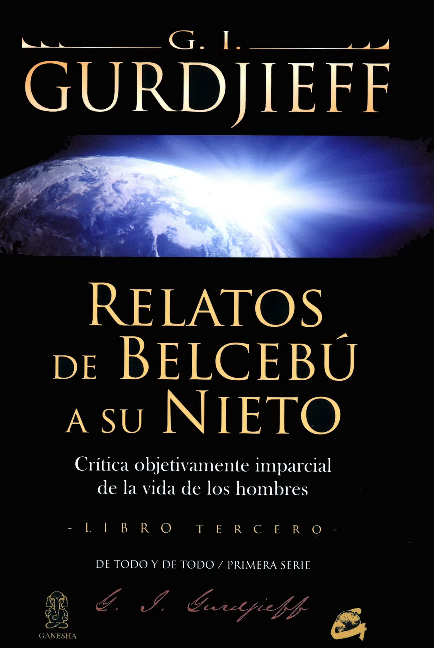 Libro: Relatos de Belcebú a su nieto - Libro Tercero: Crítica objetivamente imparcial de la vida de los hombres
