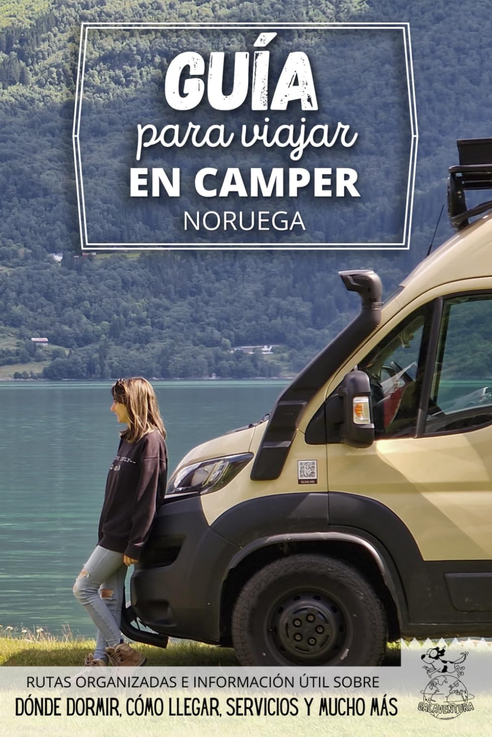 Libro: Guía para viajar en camper por Noruega: Información útil sobre qué ver, cómo ir desde España, presupuesto, dónde dormir y mucho más (Rutas por Europa en furgoneta o autocaravana) (Spanish Edition)