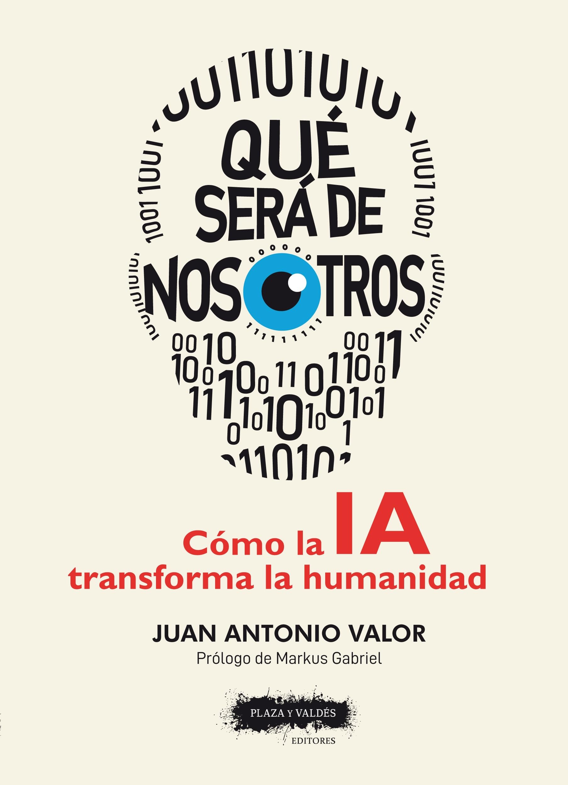 Libro: QUÉ SERÁ DE NOSOTROS: Cómo la IA transforma la humanidad