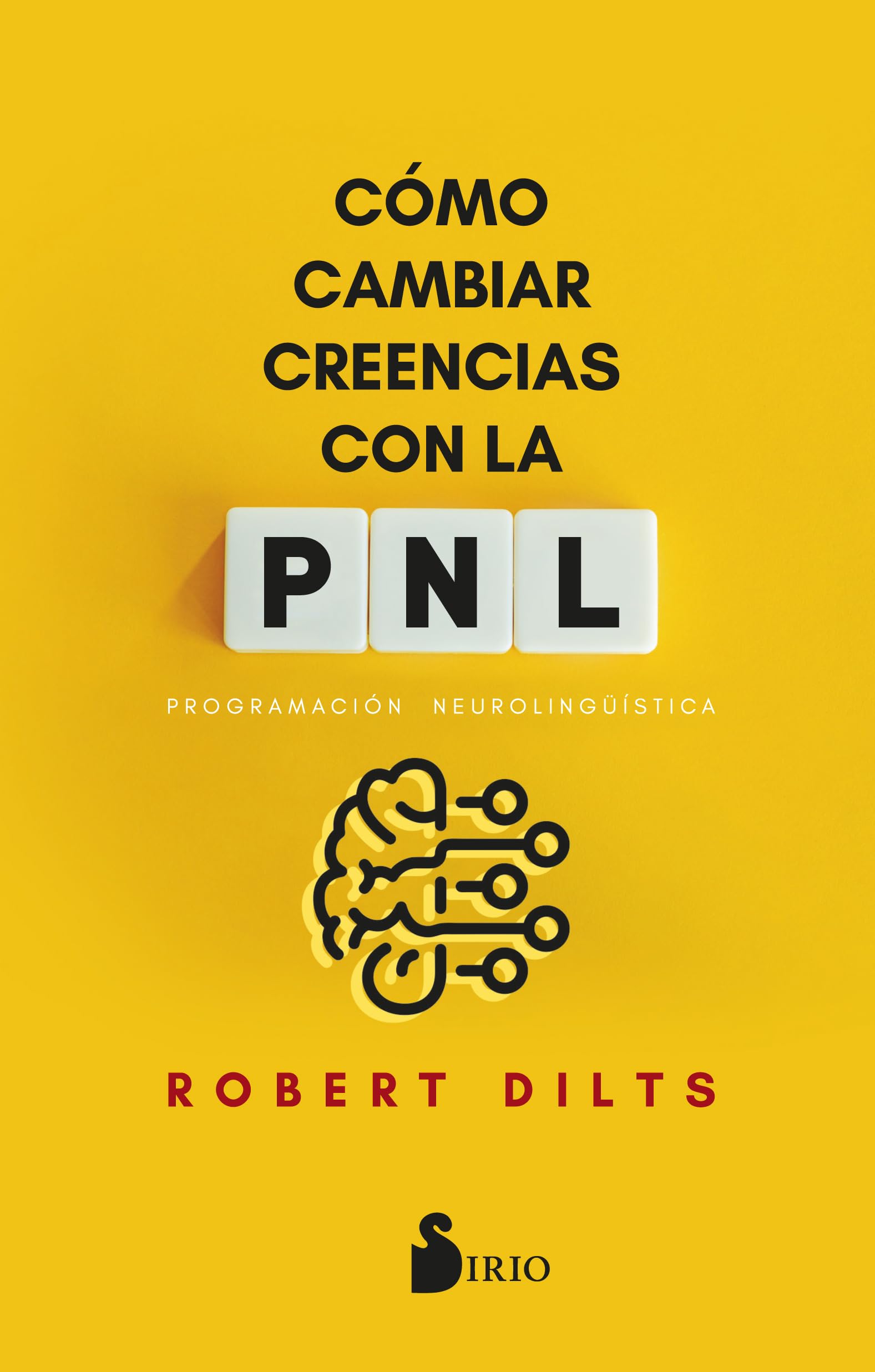 Libro: Cómo cambiar creencias con PNL