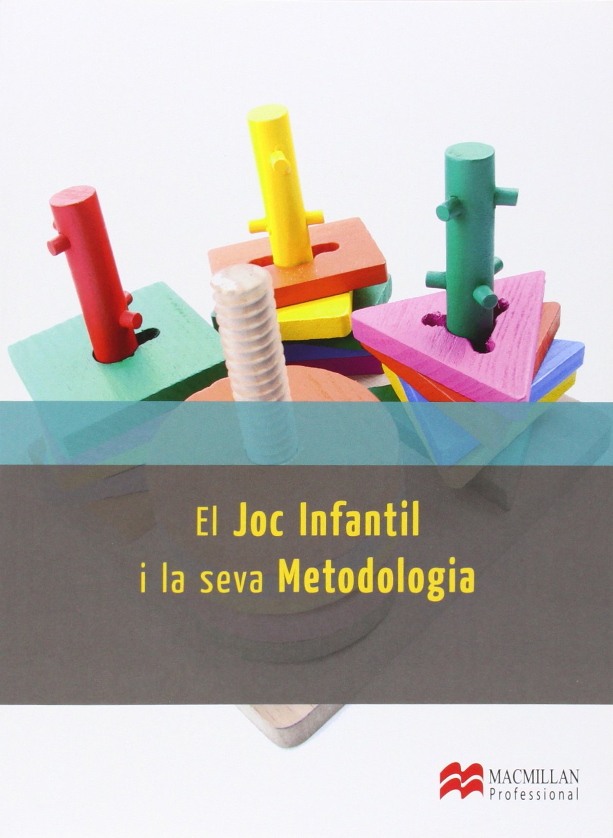 Libro: El Joc Infantil i la seva Metod 2014