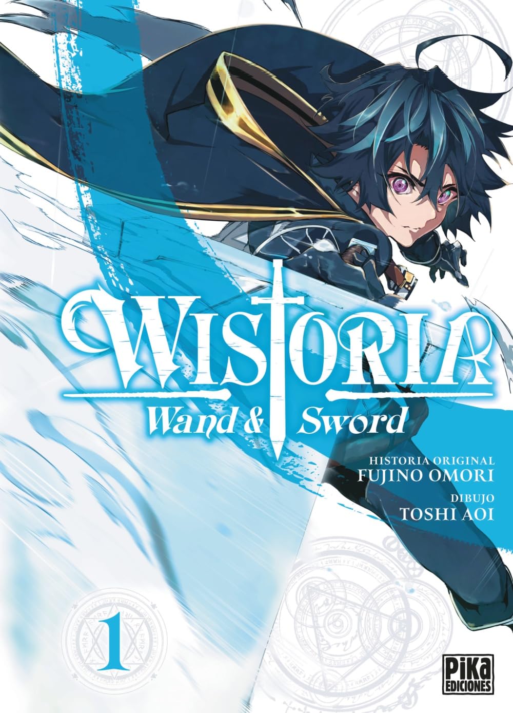 Libro: Wistoria. Wand & Sword, 1 (Shônen - Wistoria)