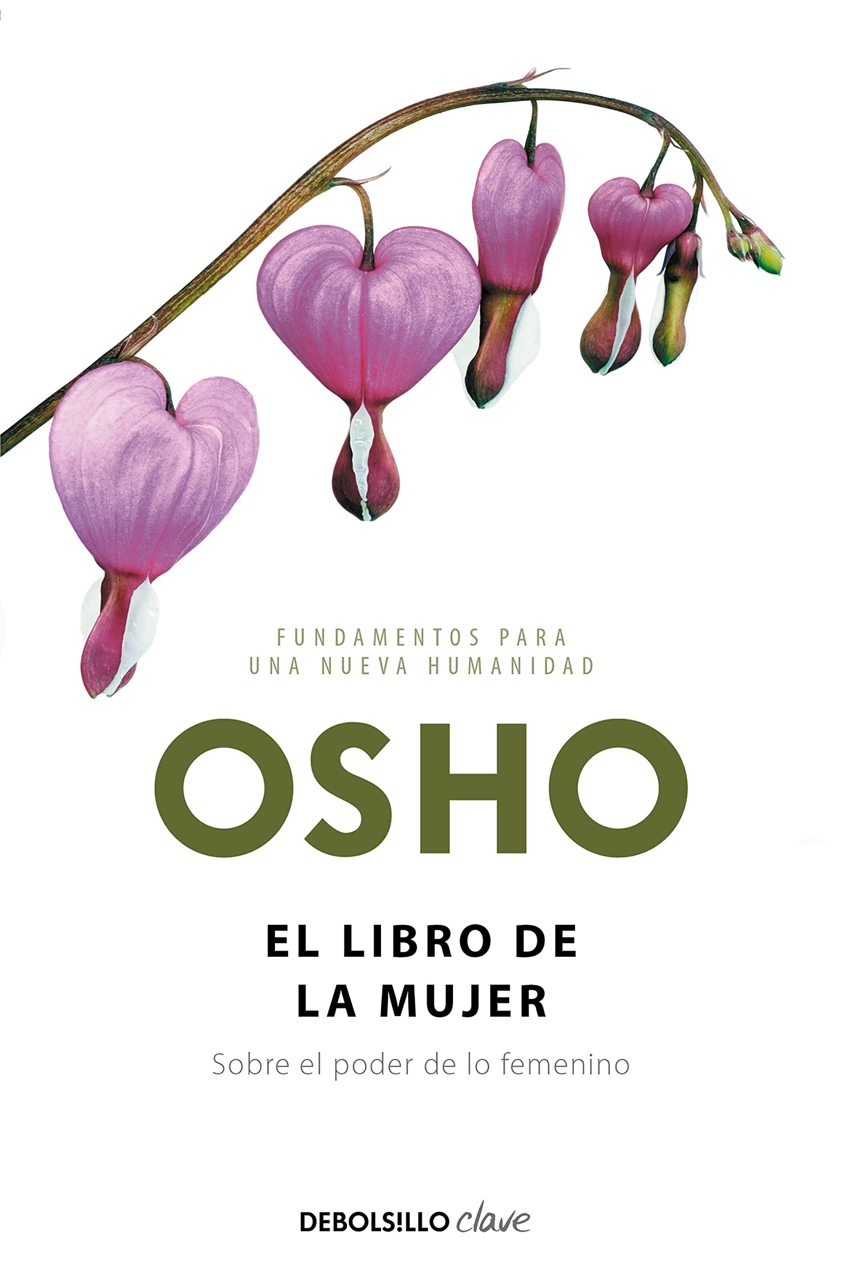 Libro: El libro de la mujer / The Book of Women (FUNDAMENTOS PARA UNA NUEVA HUMANIDAD) (Spanish Edition)