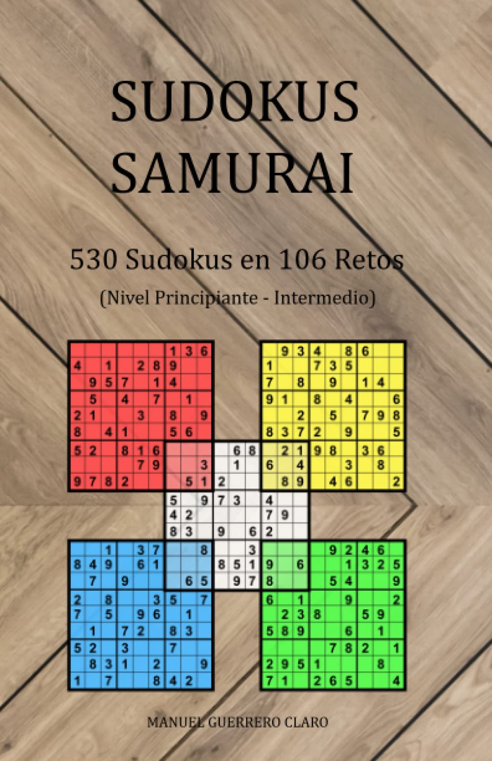 Libro: Sudokus Samurai - 530 Sudokus en 106 Retos: Nivel Principiante - Intermedio