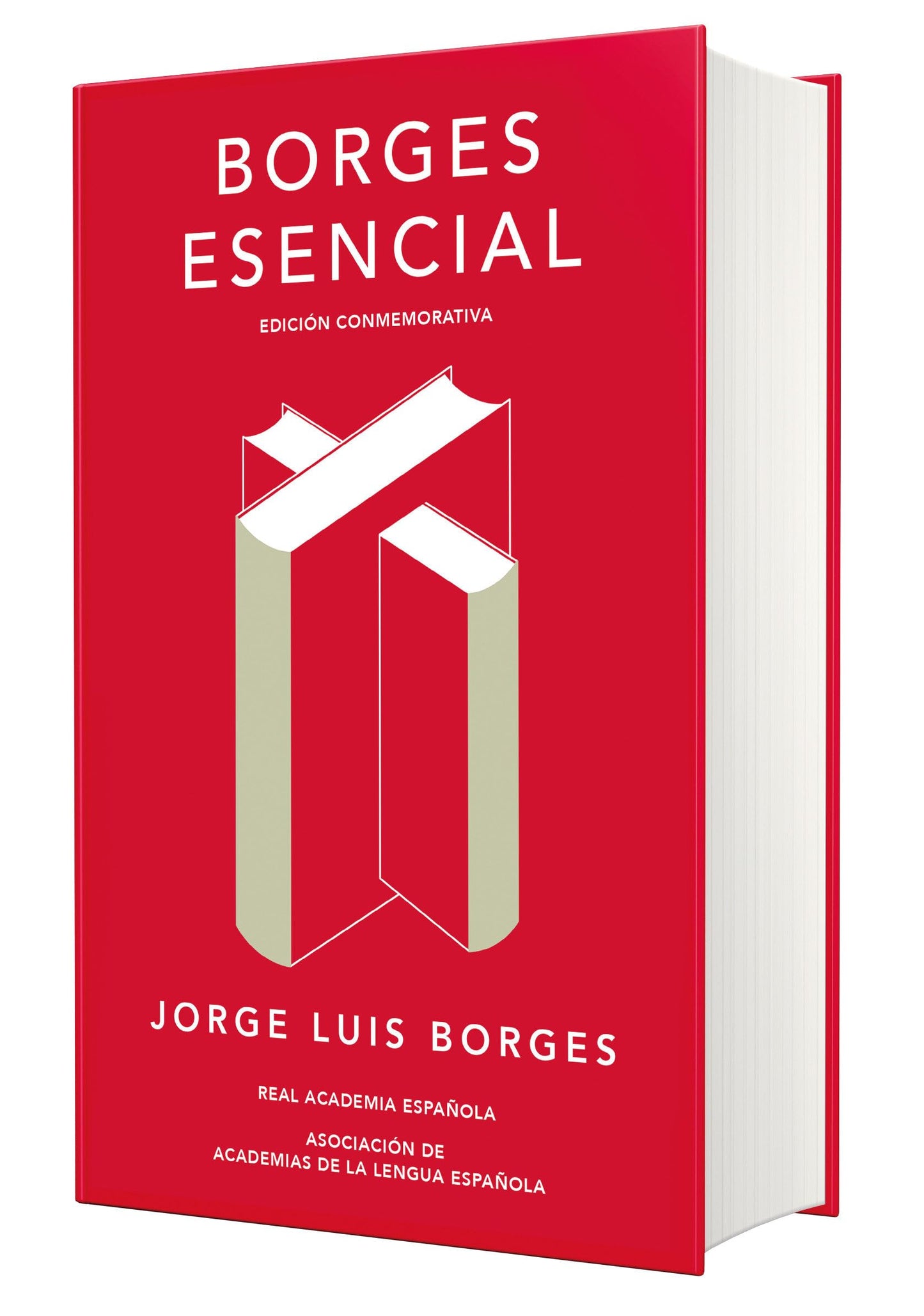 Borges esencial (Edición conmemorativa de la RAE y la ASALE)