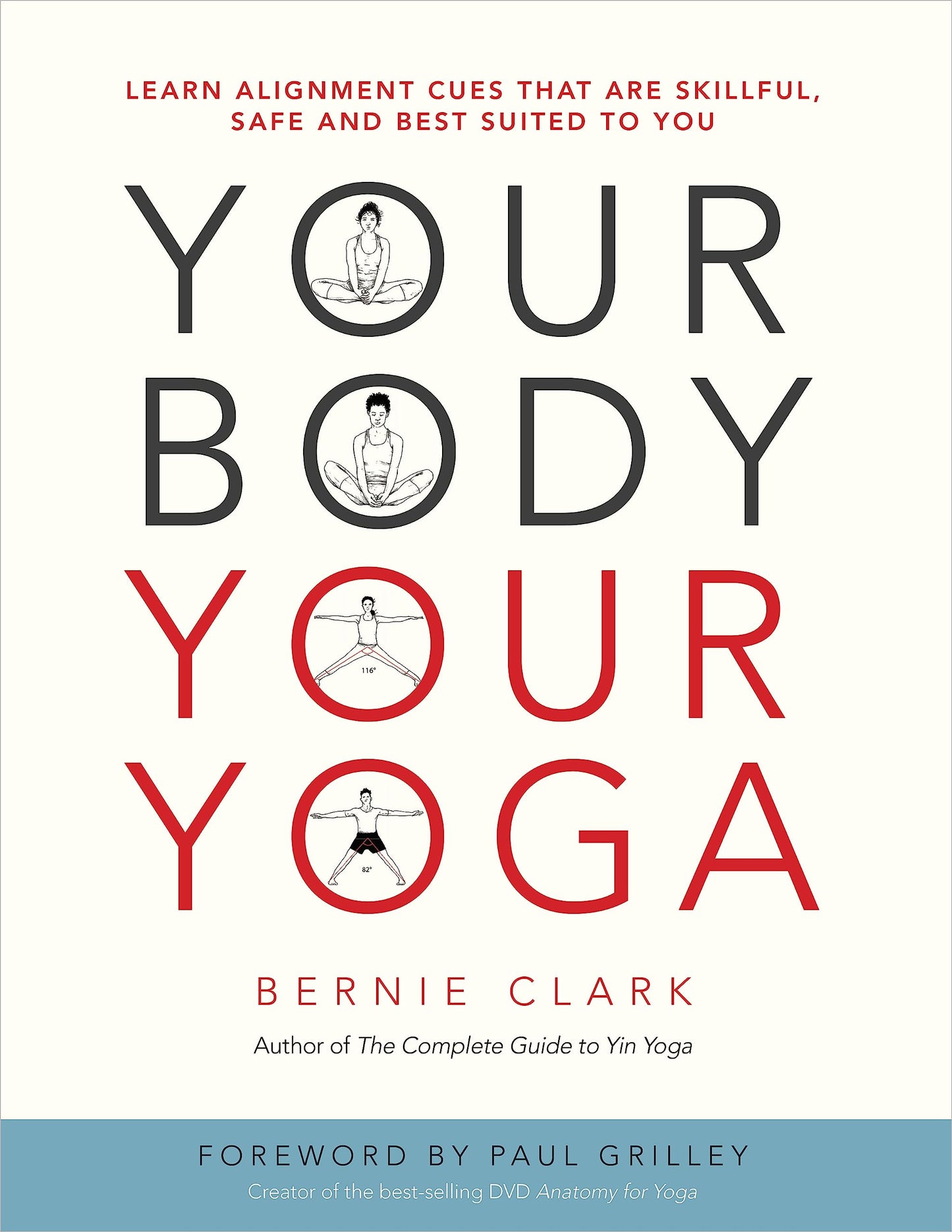 Libro: Your Body, Your Yoga: Learn Alignment Cues That Are Skillful, Safe, and Best Suited To You