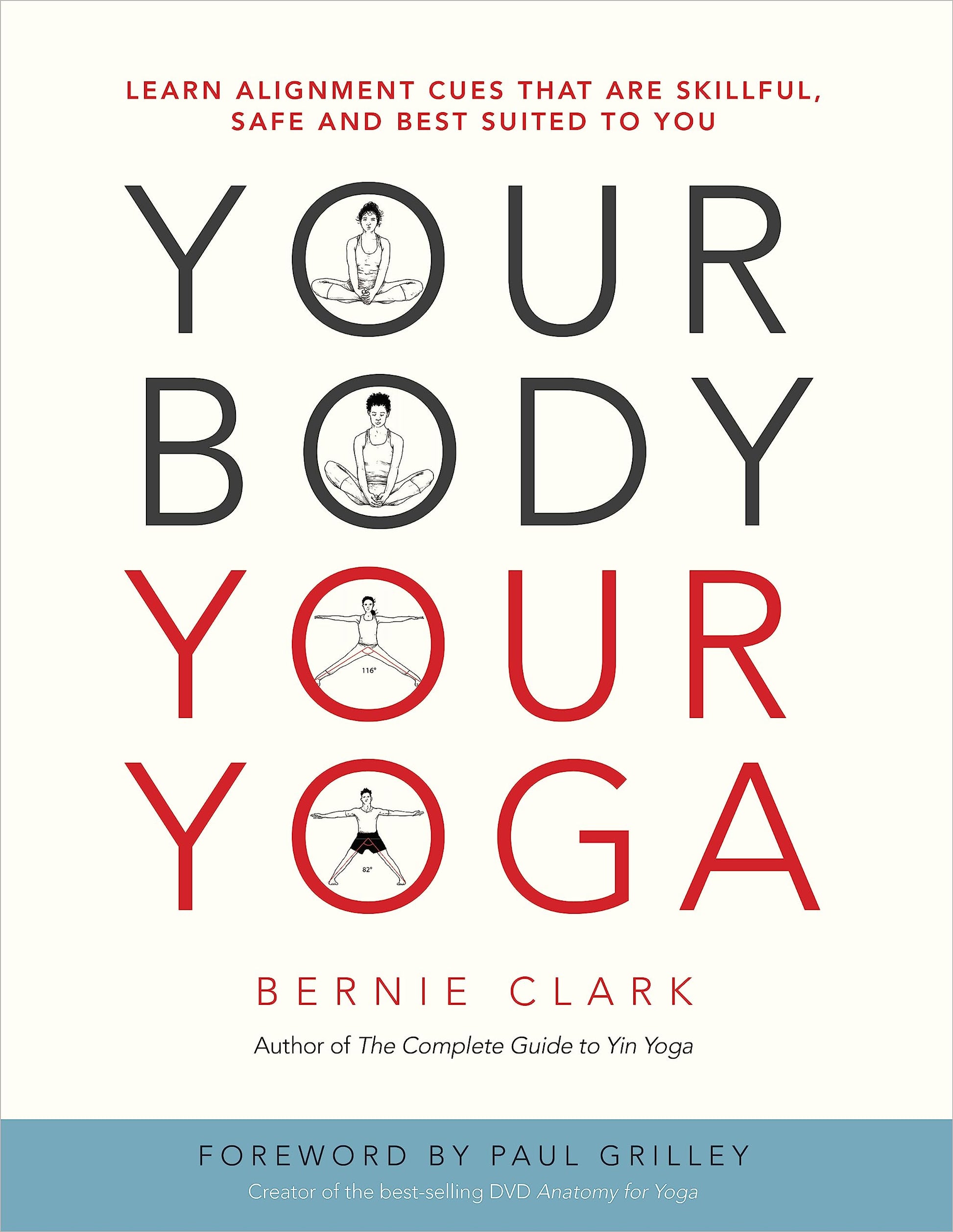 Libro: Your Body, Your Yoga: Learn Alignment Cues That Are Skillful, Safe, and Best Suited To You
