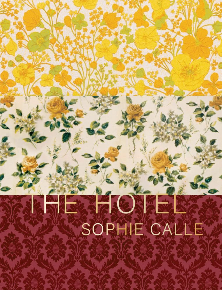 Libro: Sophie Calle: The Hotel