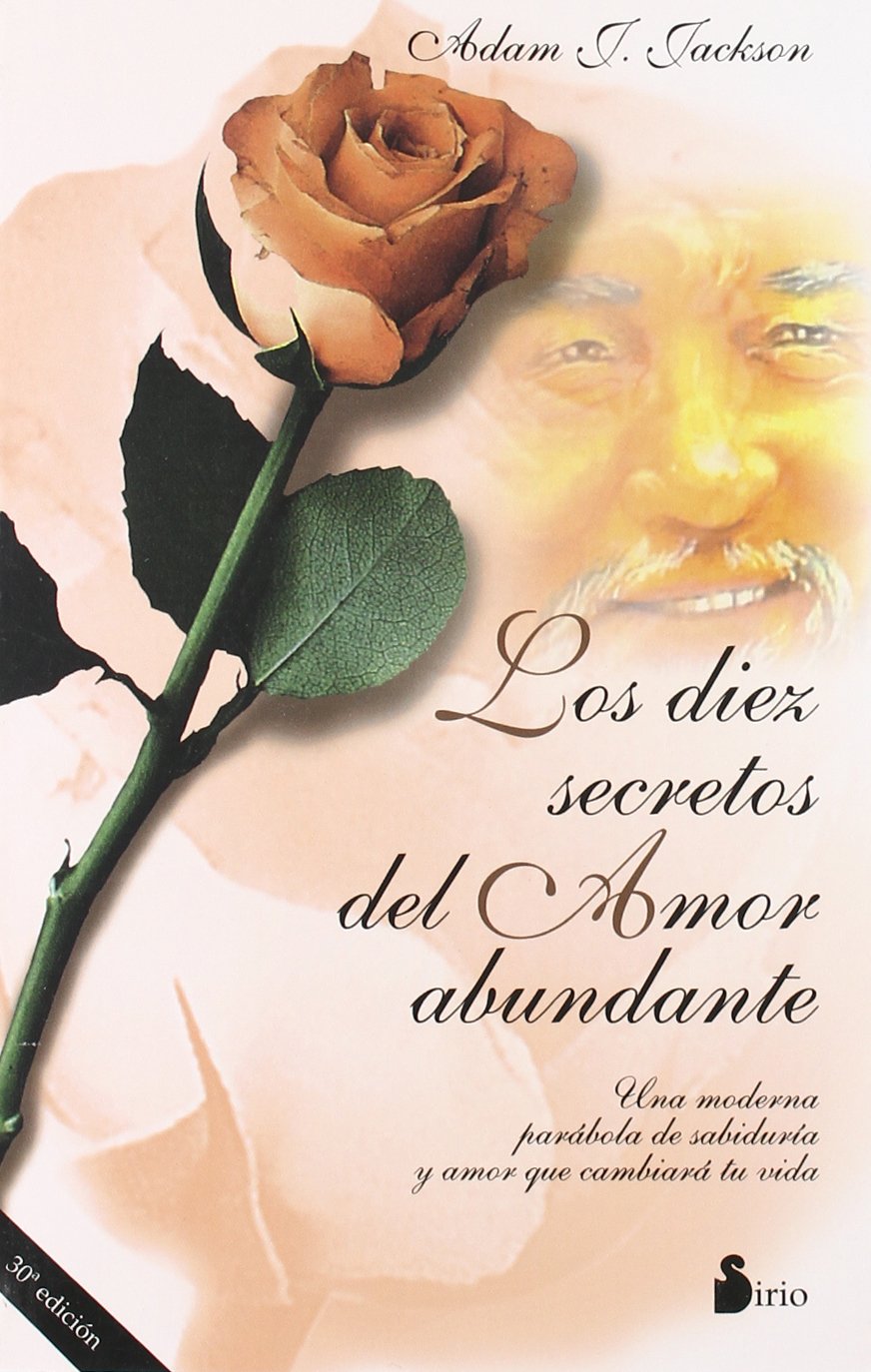 Libro: DIEZ SECRETOS DEL AMOR ABUNDANTE, LOS (2011)
