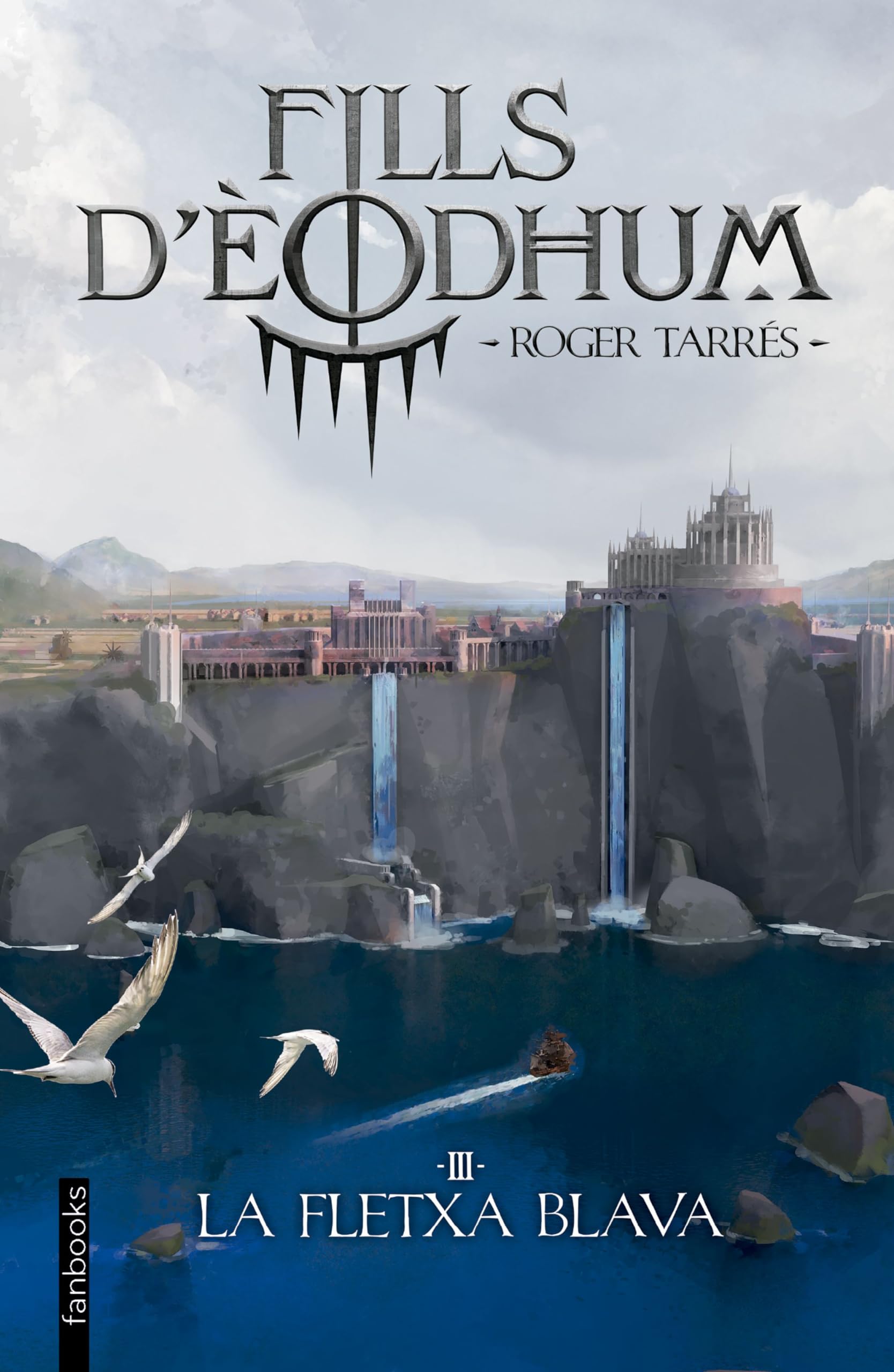 Libro: Fills d'Èodhum 3. La fletxa blava