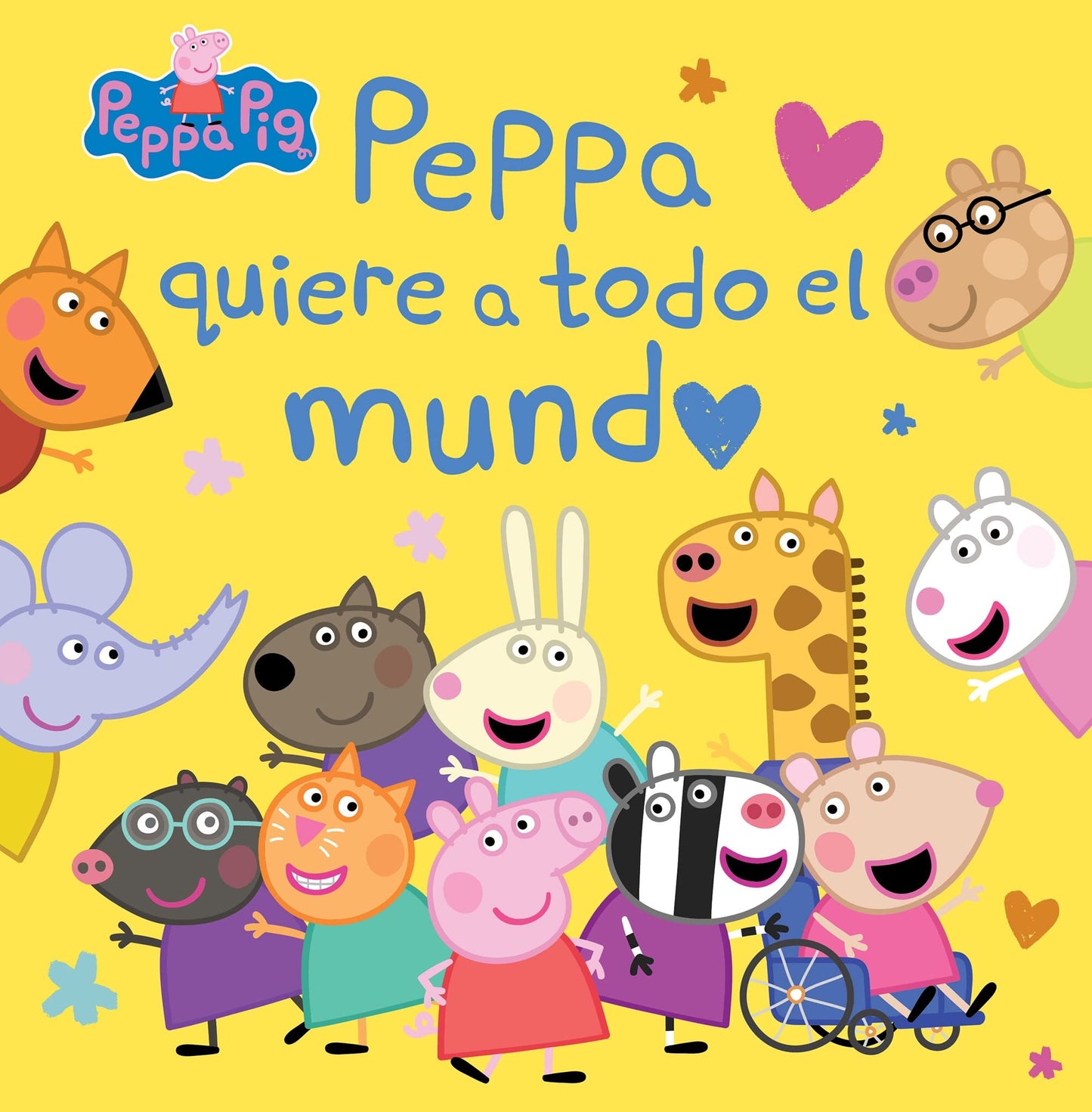 Libro: Peppa Pig. Un cuento - Peppa quiere a todo el mundo