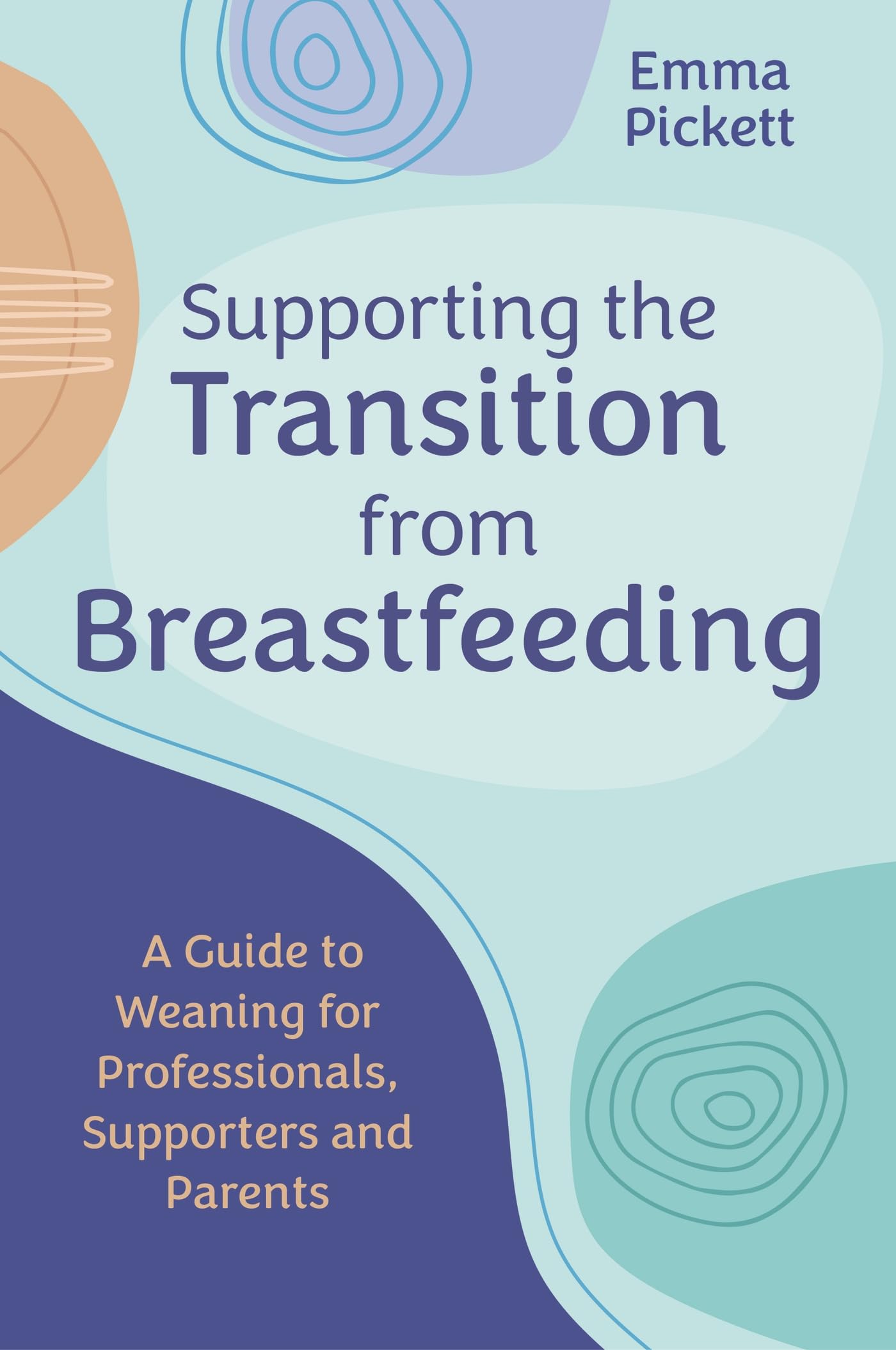 Libro: Supporting the Transition from Breastfeeding