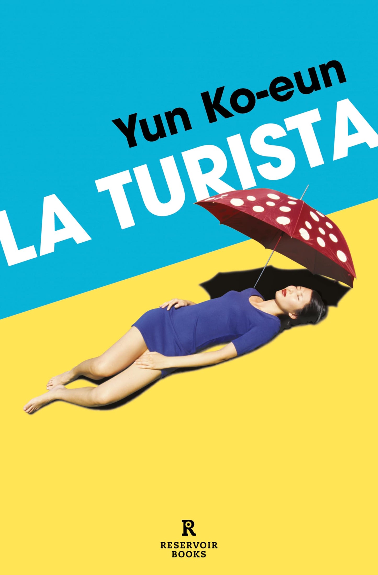 Libro: La turista (Reservoir Narrativa)