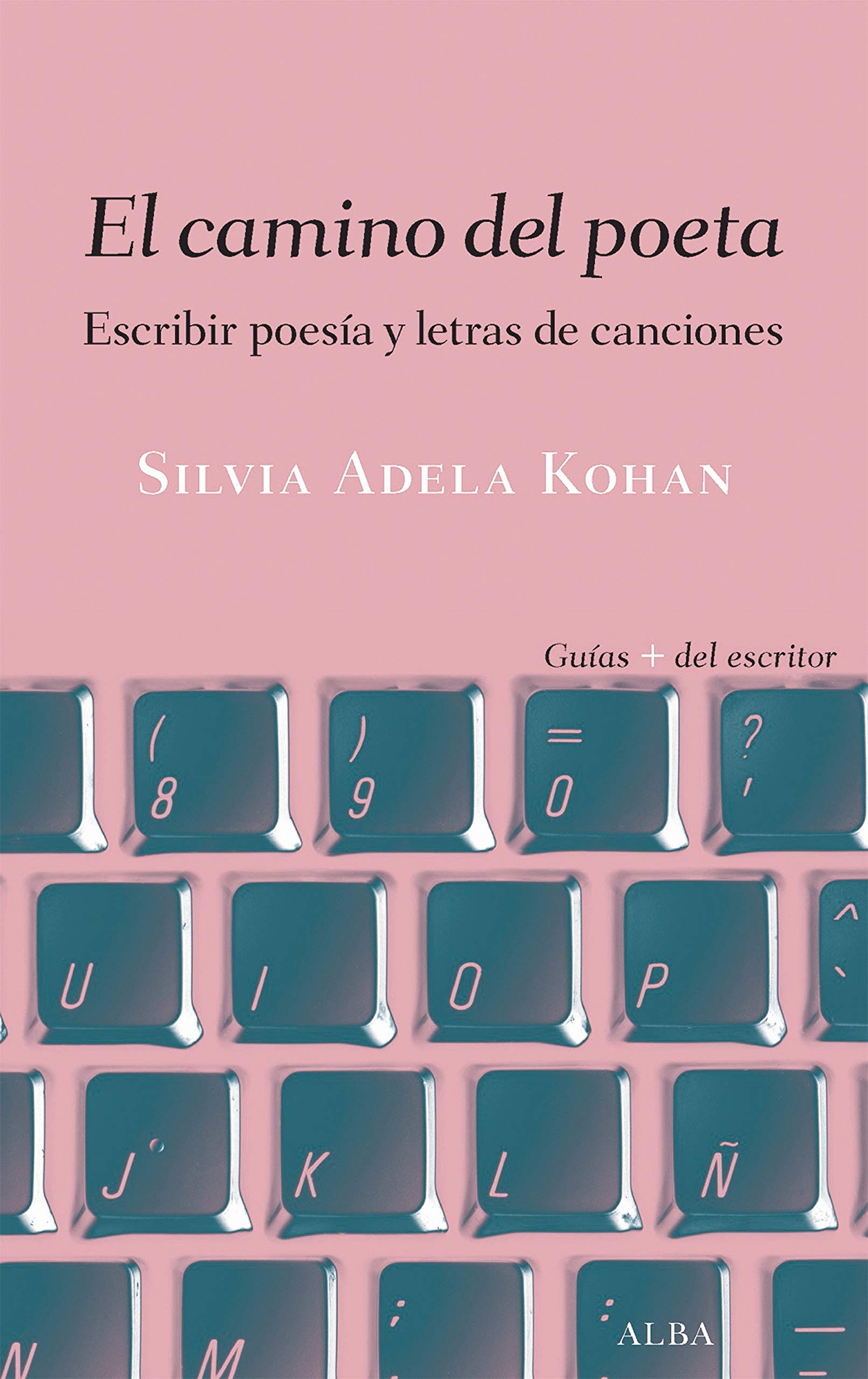 Libro: El camino del poeta (Guías + del escritor)
