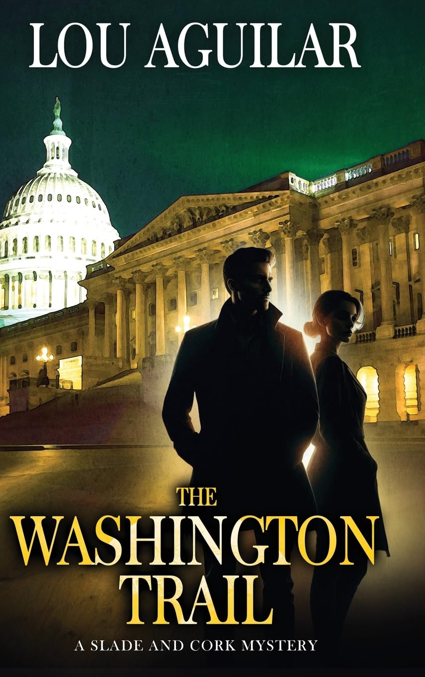 Libro: The Washington Trail: A Slade and Cork Mystery