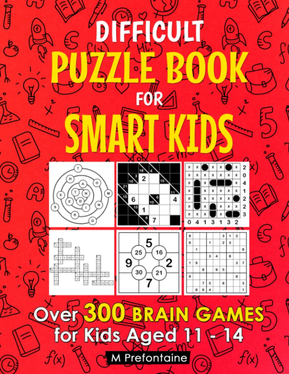 Libro: Difficult Puzzle Book for Smart Kids: Over 300 Brain Games for Kids Aged 11 - 14 (Thinking Books for Kids)