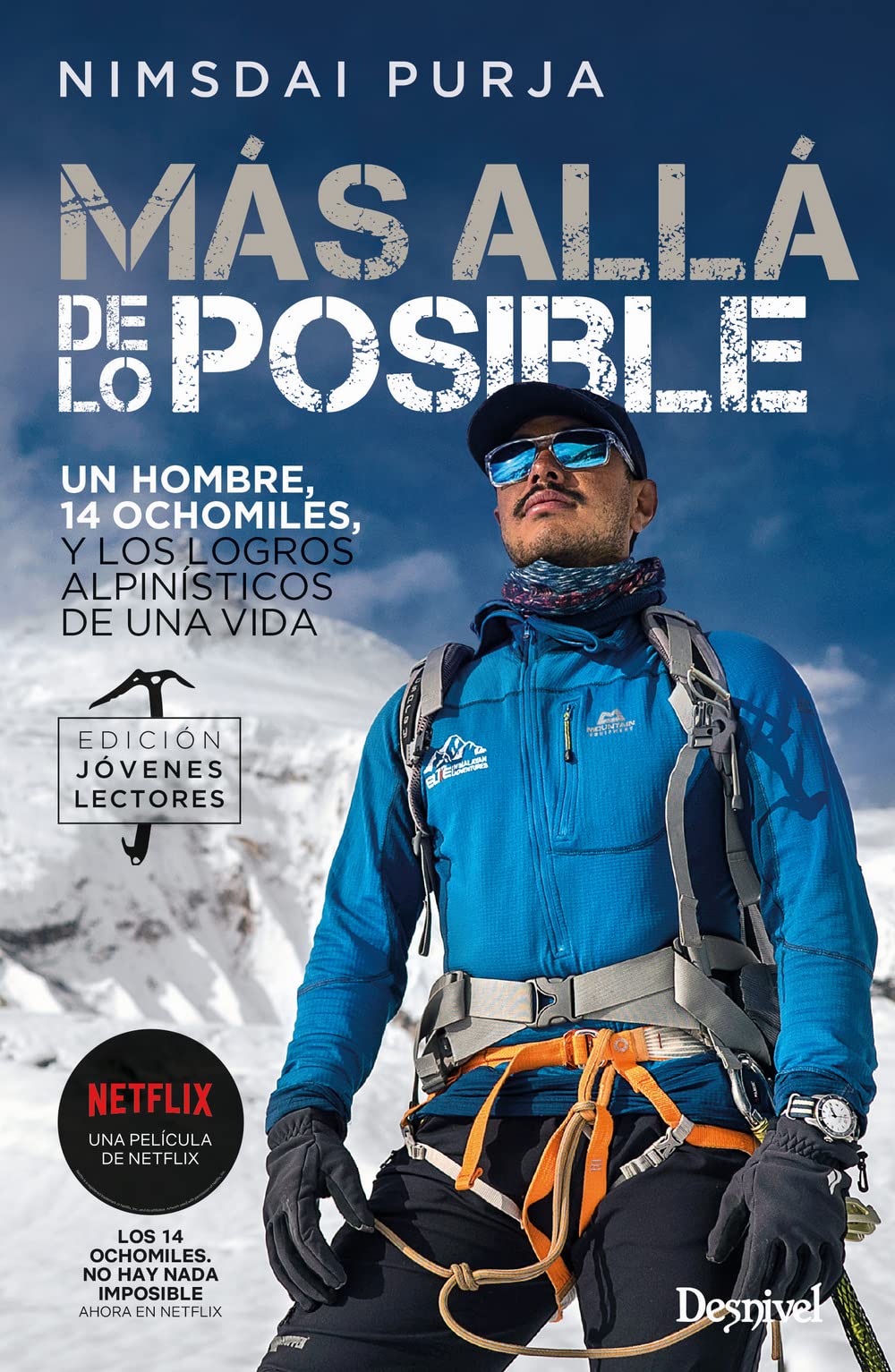 Libro: Más allá de lo posible Edición jóvenes lectores. Un hombre, 14 ochomiles, y los logros alpinísticos de una vida (Literatura Desnivel)