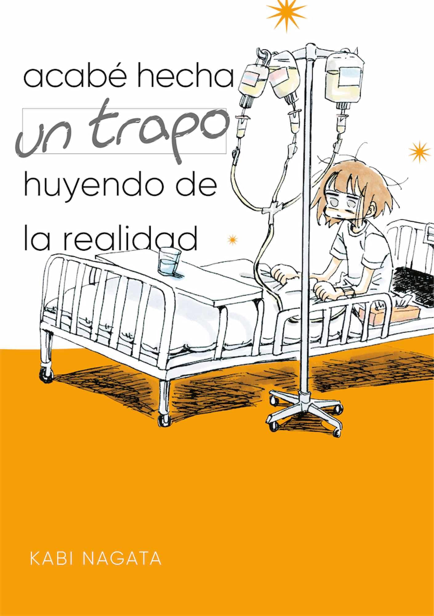 Libro: Acabé hecha un trapo huyendo de la realidad