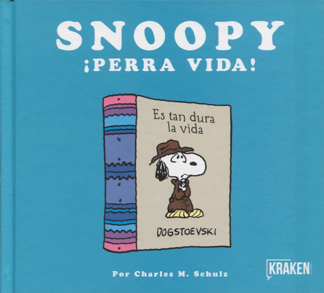 Libro: Snoopy. Vida Perra