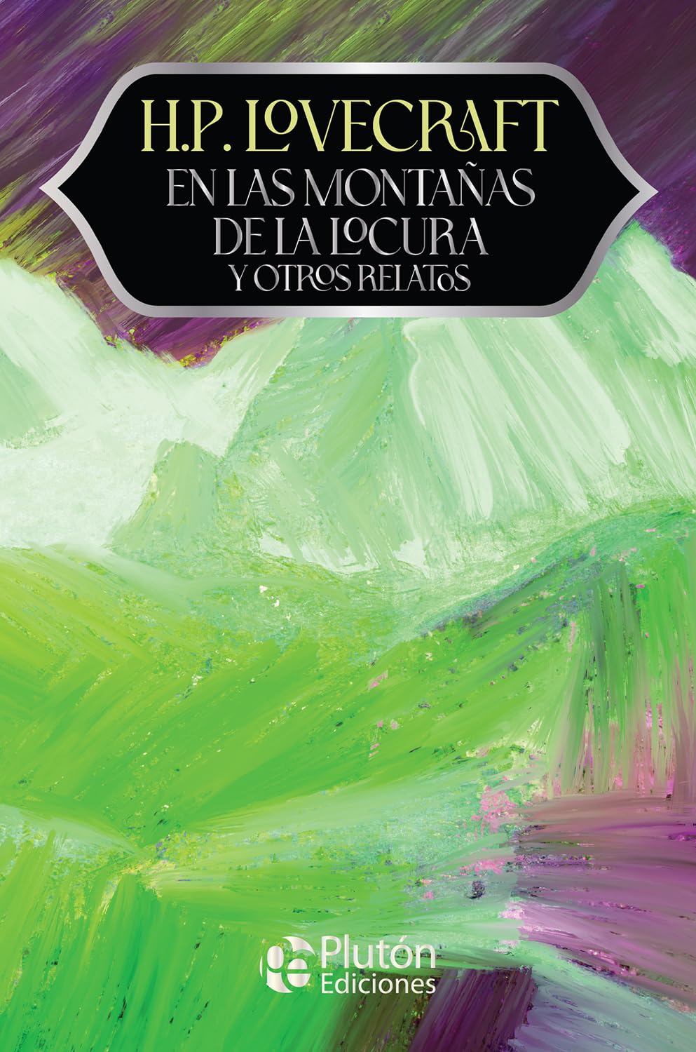 Libro: En las Montañas de la Locura y otros relatos (Colección Misterio - Aniversario 15 Años)
