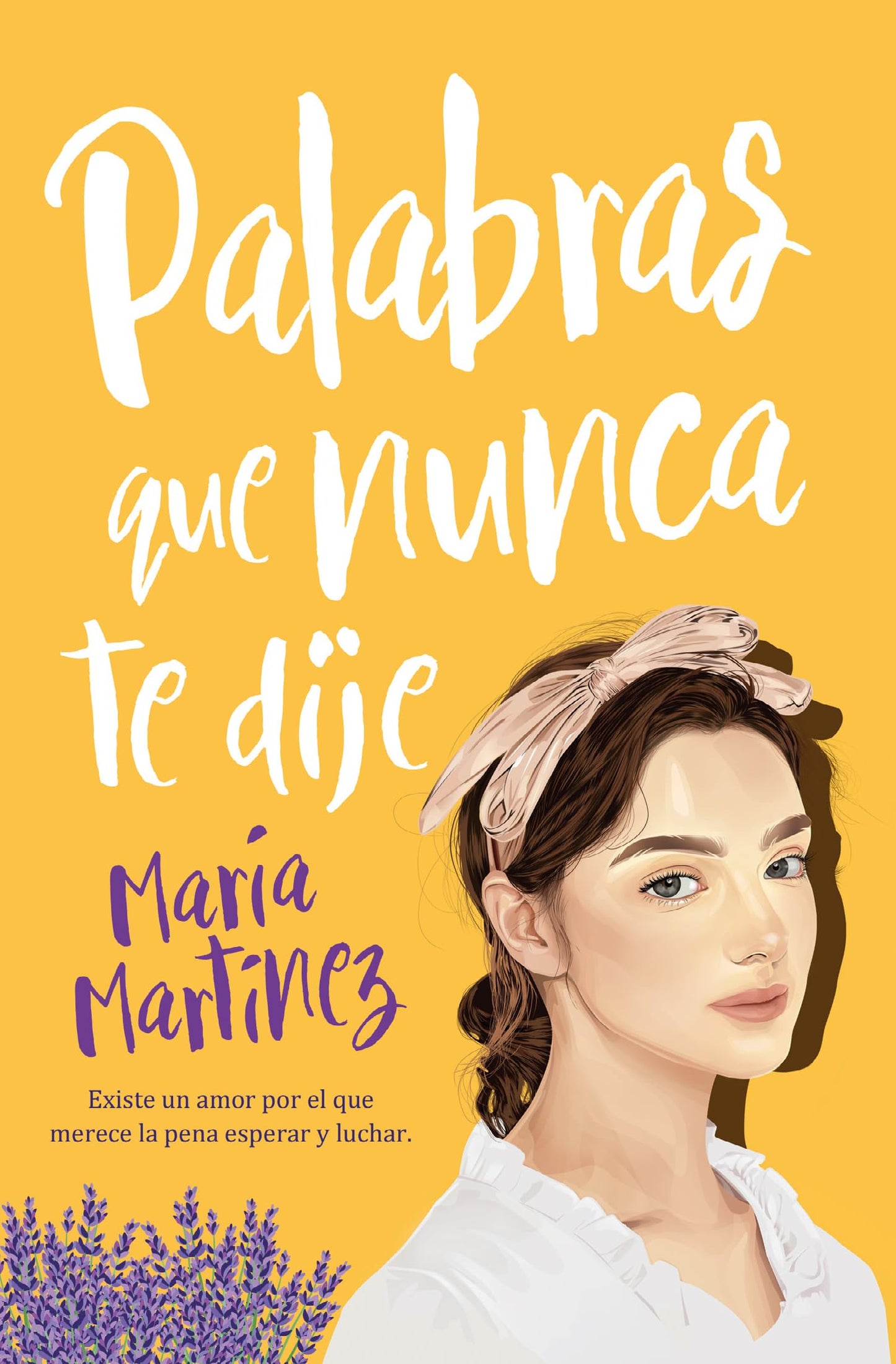Libro: Palabras que nunca te dije (Books4pocket narrativa)