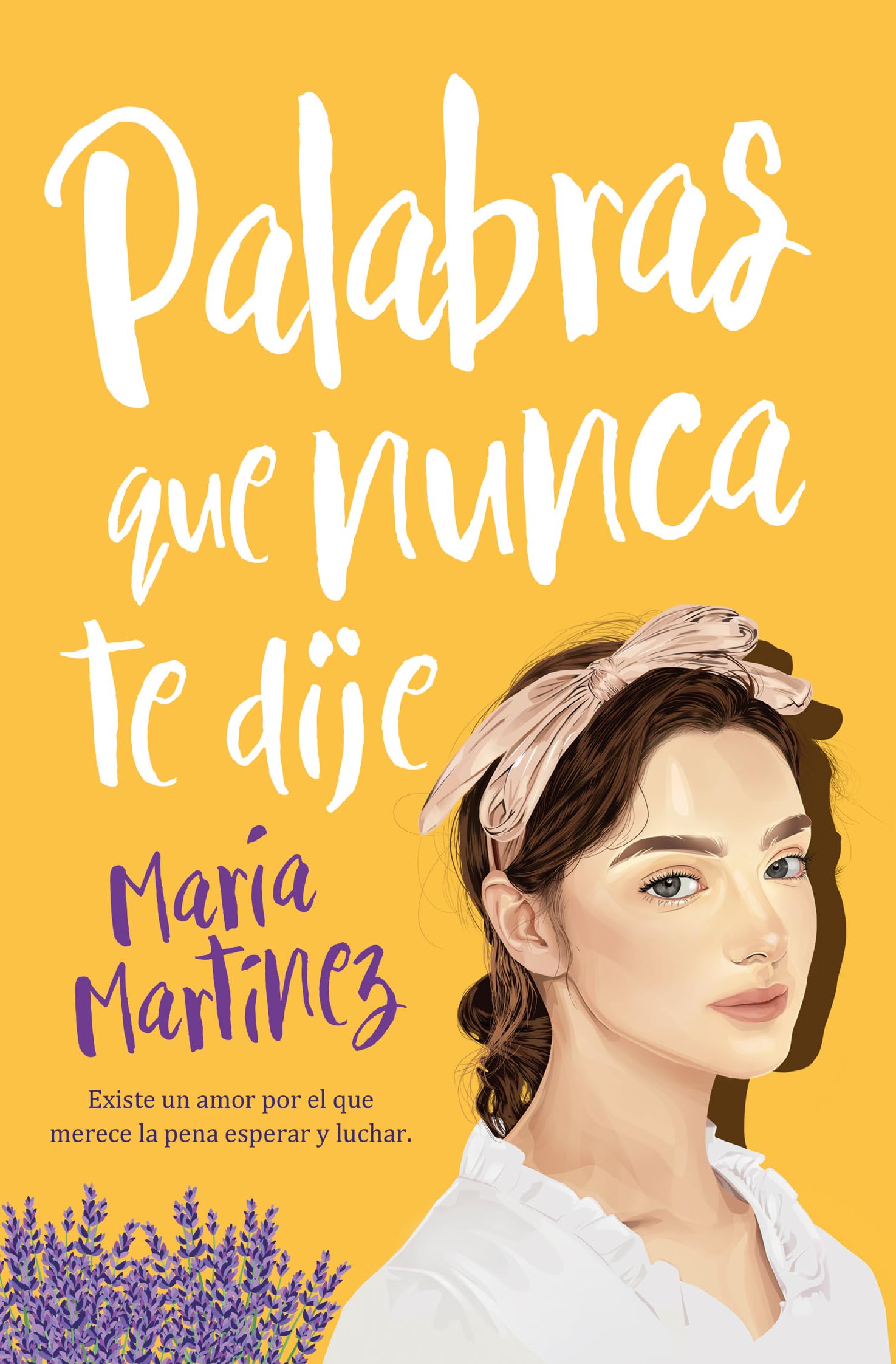 Libro: Palabras que nunca te dije (Books4pocket narrativa)