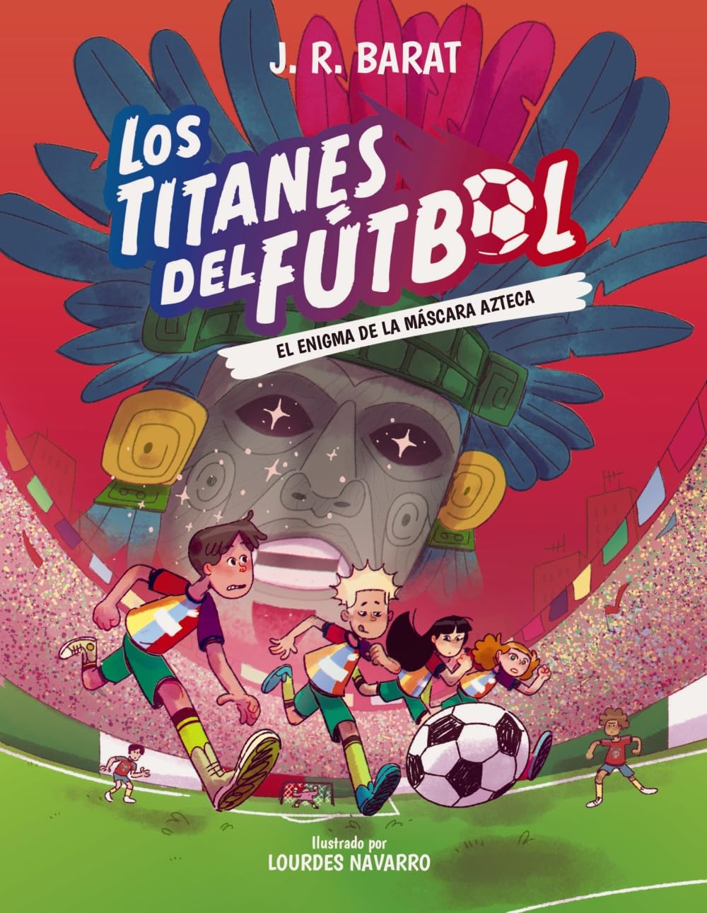 Libro: Los Titanes del Fútbol, 5: El enigma de la máscara azteca