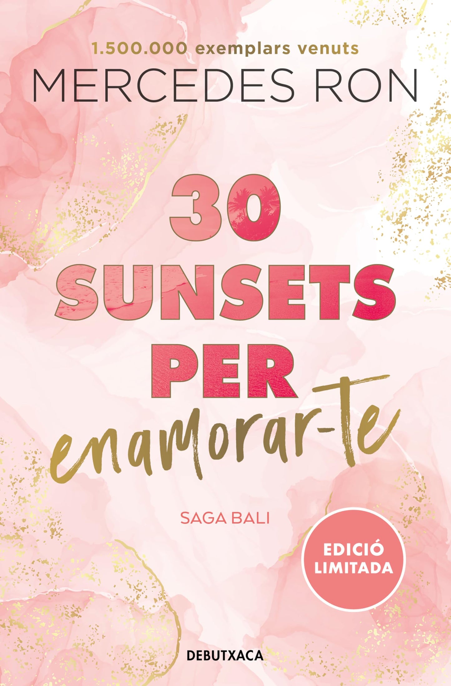 Libro: 30 sunsets per enamorar-te (edició en català) (Bali 1)