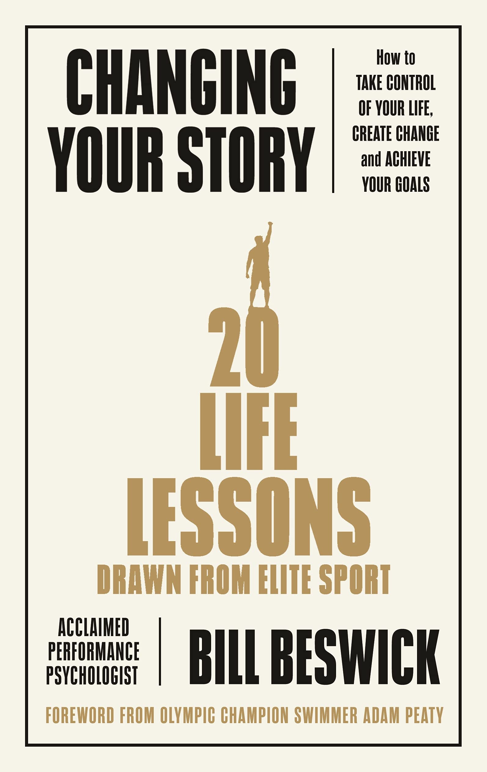 Libro: Changing Your Story: How To Take Control Of Your Life, Create Change And Achieve Your Goals