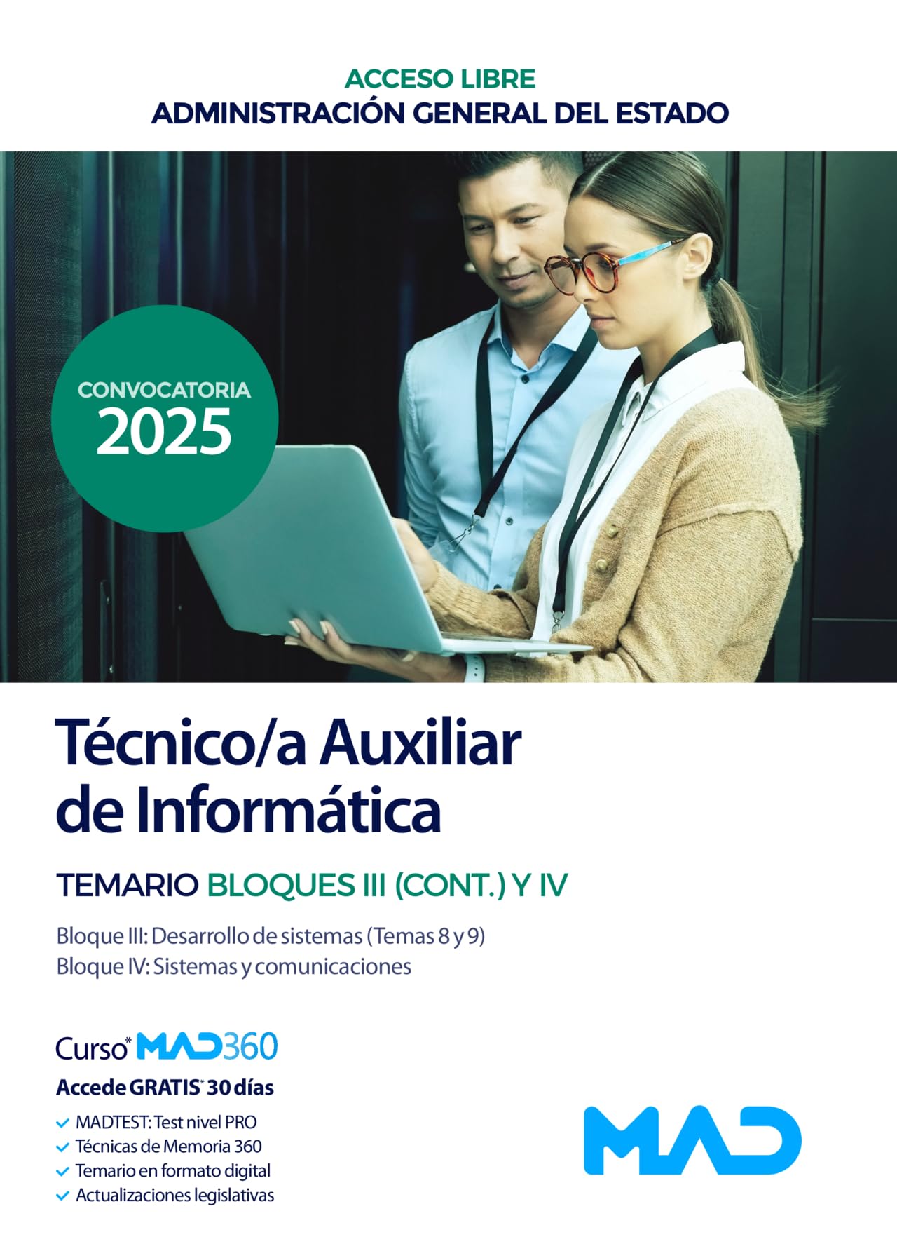 Libro: Técnico/a Auxiliar de Informática de la Administración General del Estado (Acceso Libre). Temario Bloques III (CONT.) Y IV