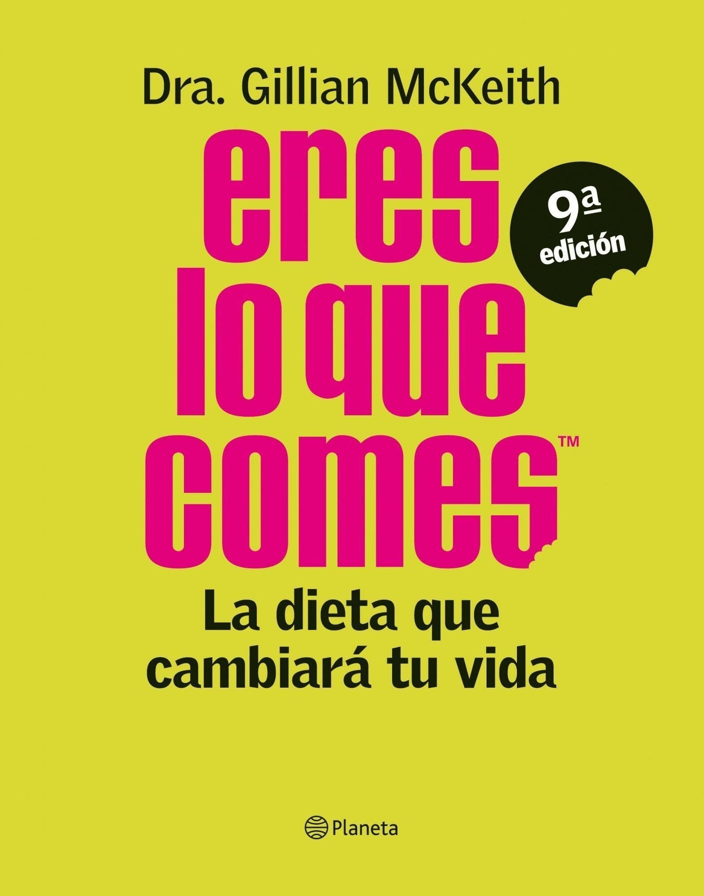 Libro: Eres lo que comes: La dieta que cambiará tu vida (Prácticos)