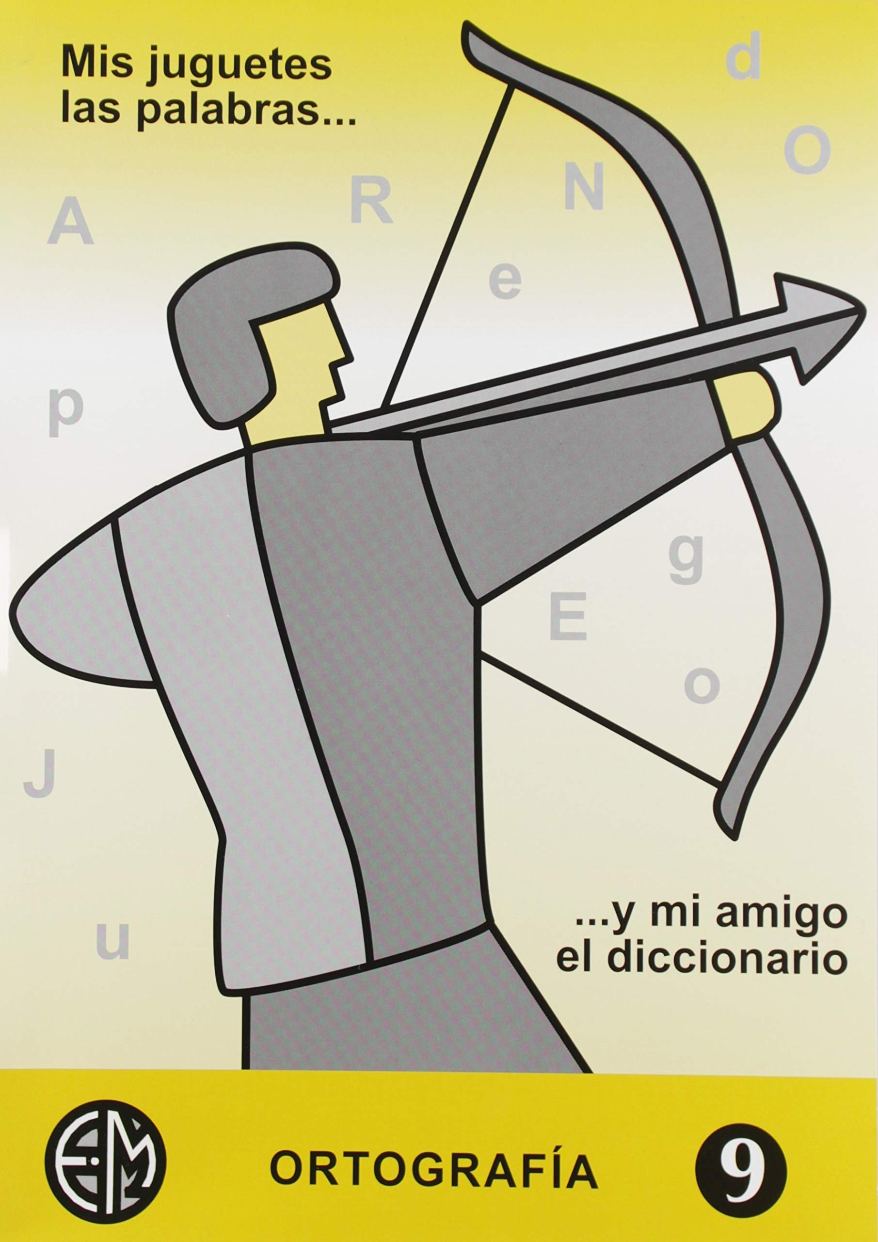Libro: Ortografía. Mis Juguetes Las Palabras 9