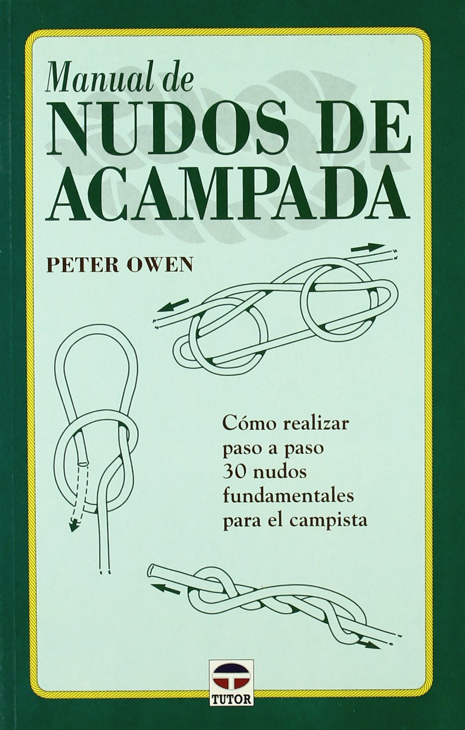 Libro: MANUAL DE NUDOS DE ACAMPADA