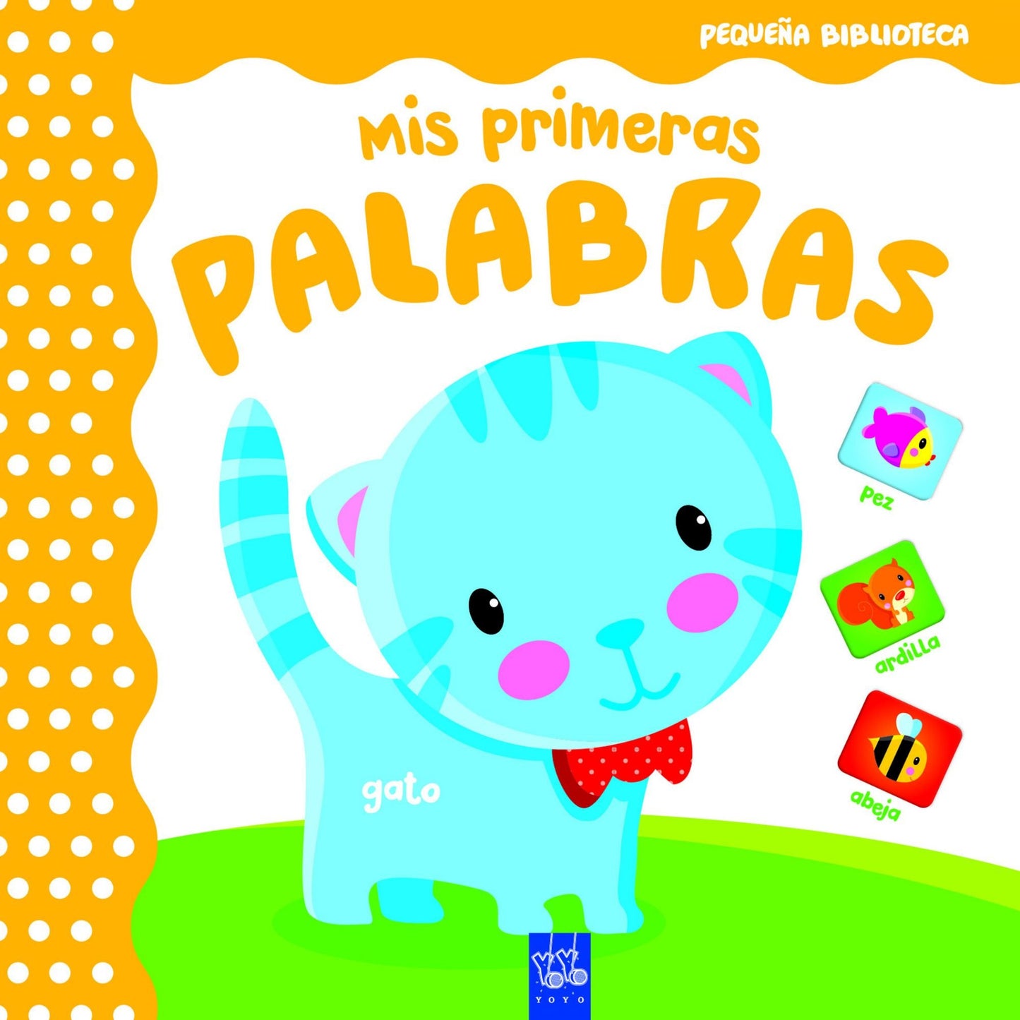 Libro: Pequeña biblioteca. Mis primeras palabras
