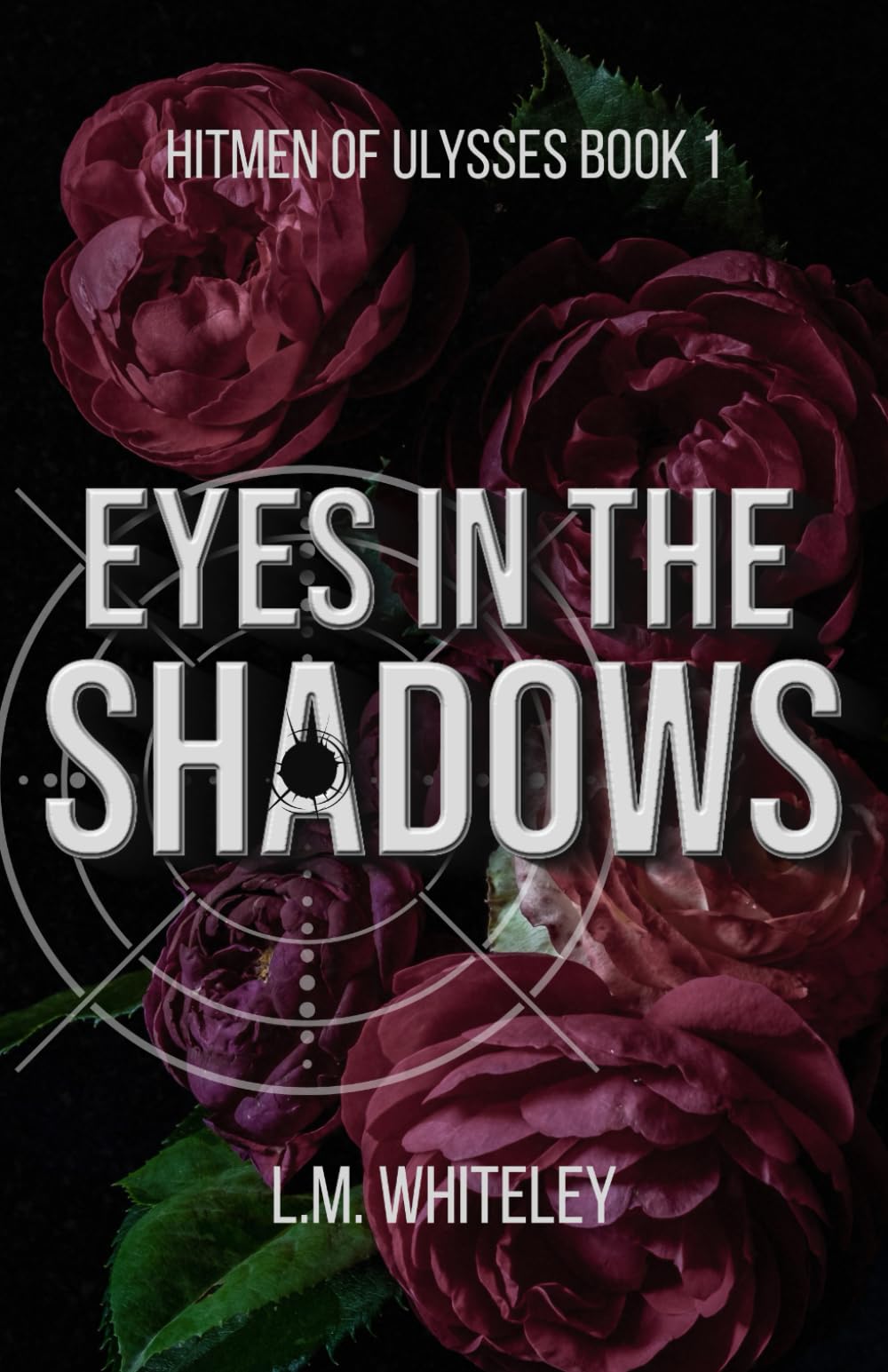Libro: Eyes in the Shadows: A Stalker Romance (Hitmen of Ulysses Book 1)