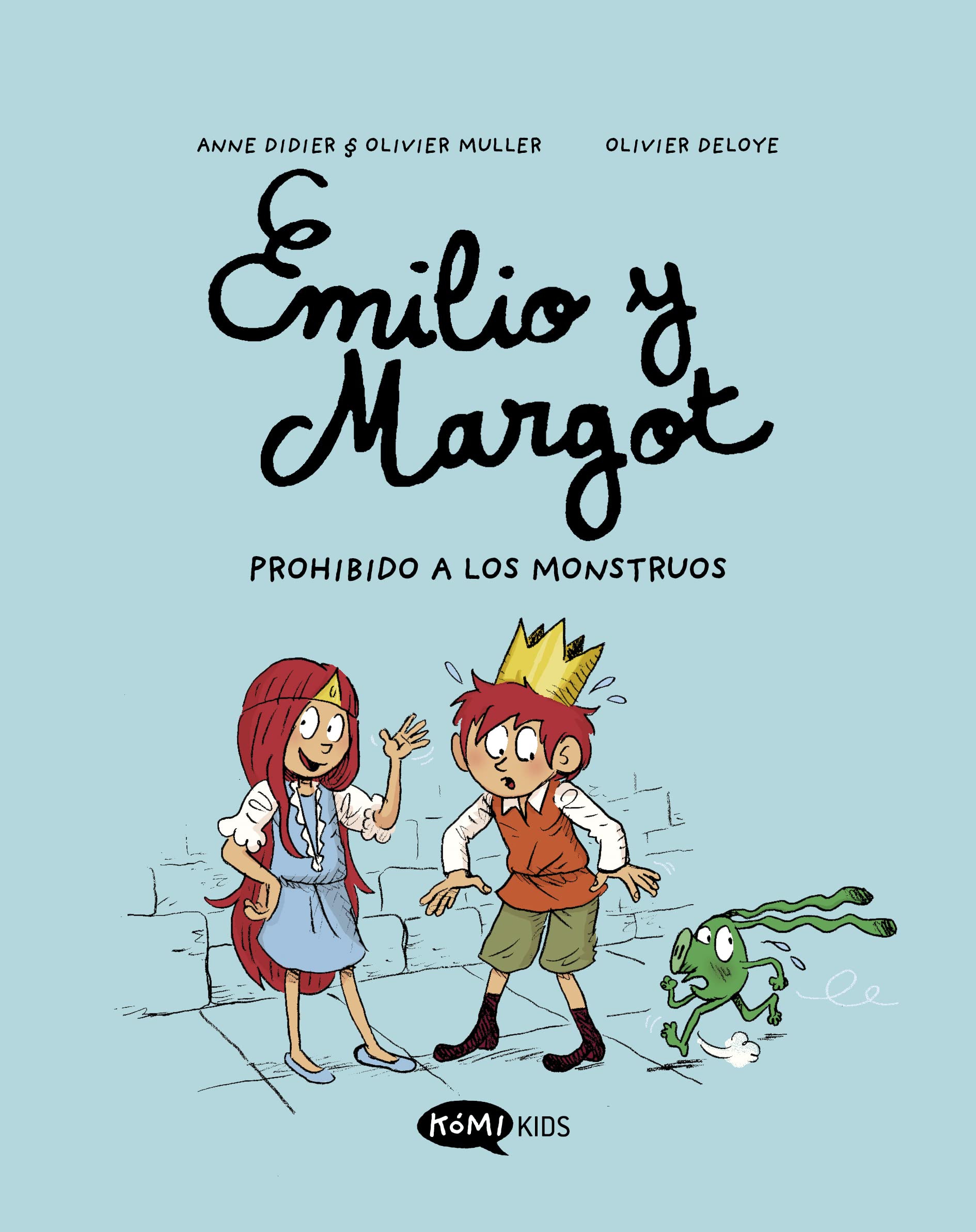 Libro: Emilio y Margot 1 Prohibido a los monstruos: Prohibido a los monstruos