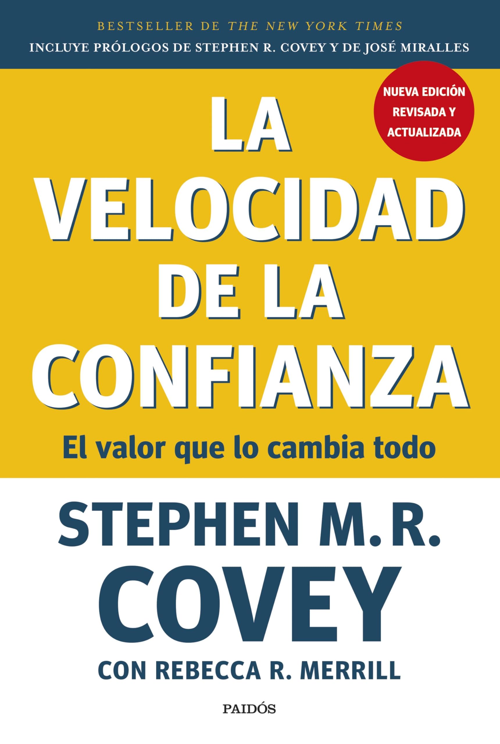 Libro: La velocidad de la confianza: El valor que lo cambia todo